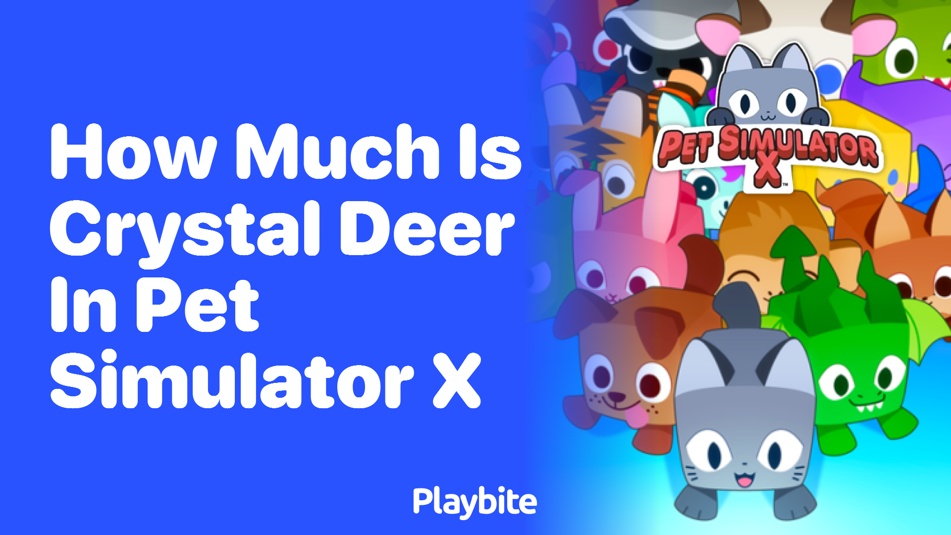 How Much is the Crystal Deer Worth in Pet Simulator X?