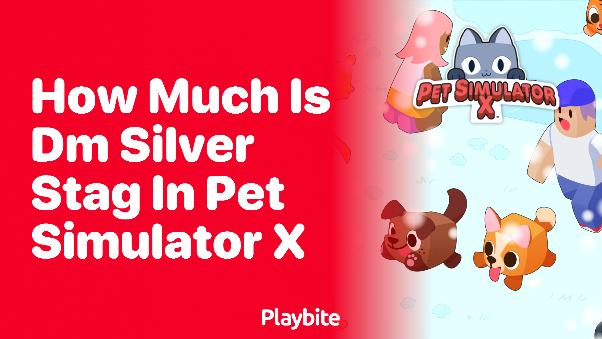 How Much is DM Silver Stag in Pet Simulator X?