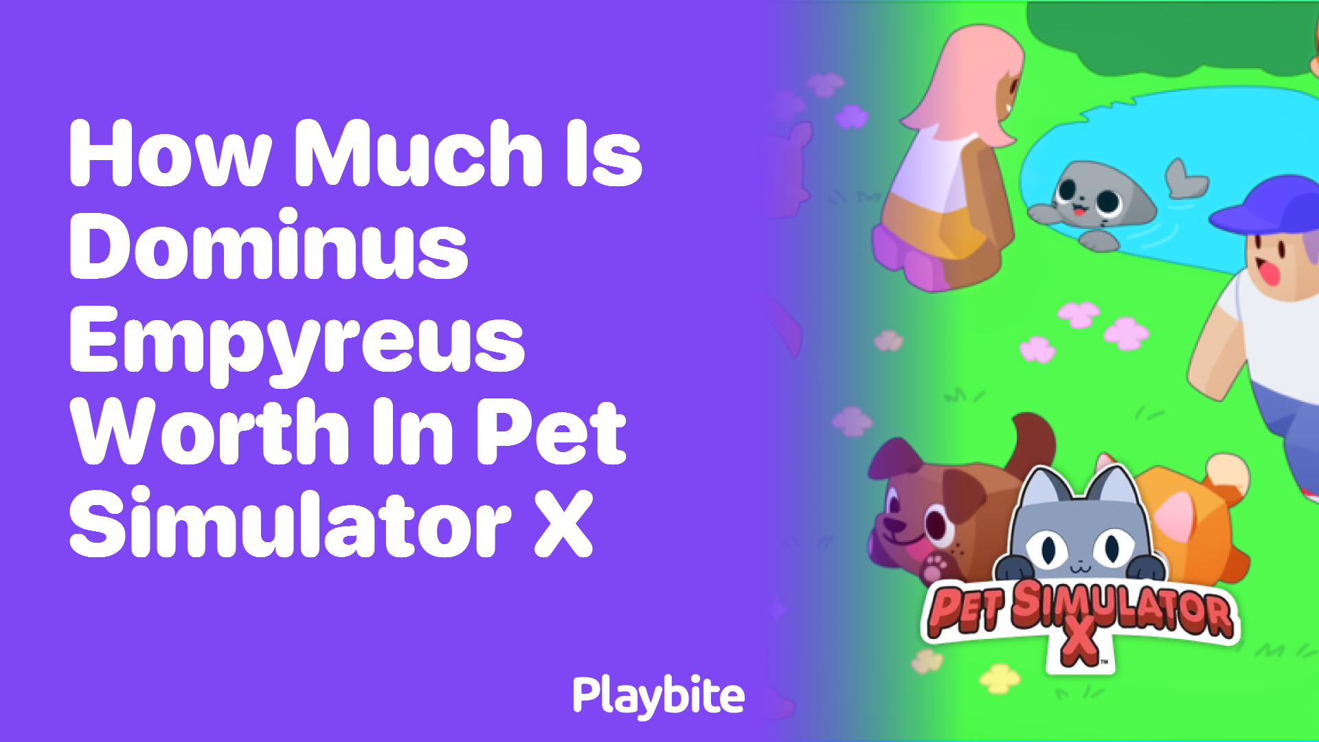 How Much is Dominus Empyreus Worth in Pet Simulator X?