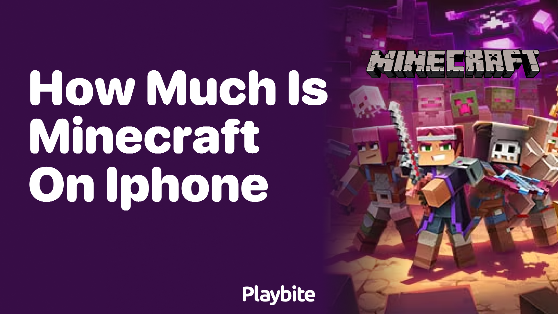 How Much Is Minecraft on iPhone? - Playbite