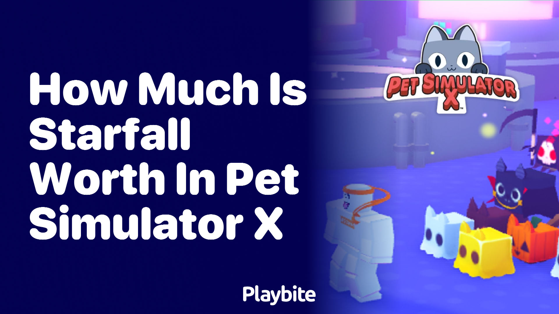 How Much is Starfall Worth in Pet Simulator X?