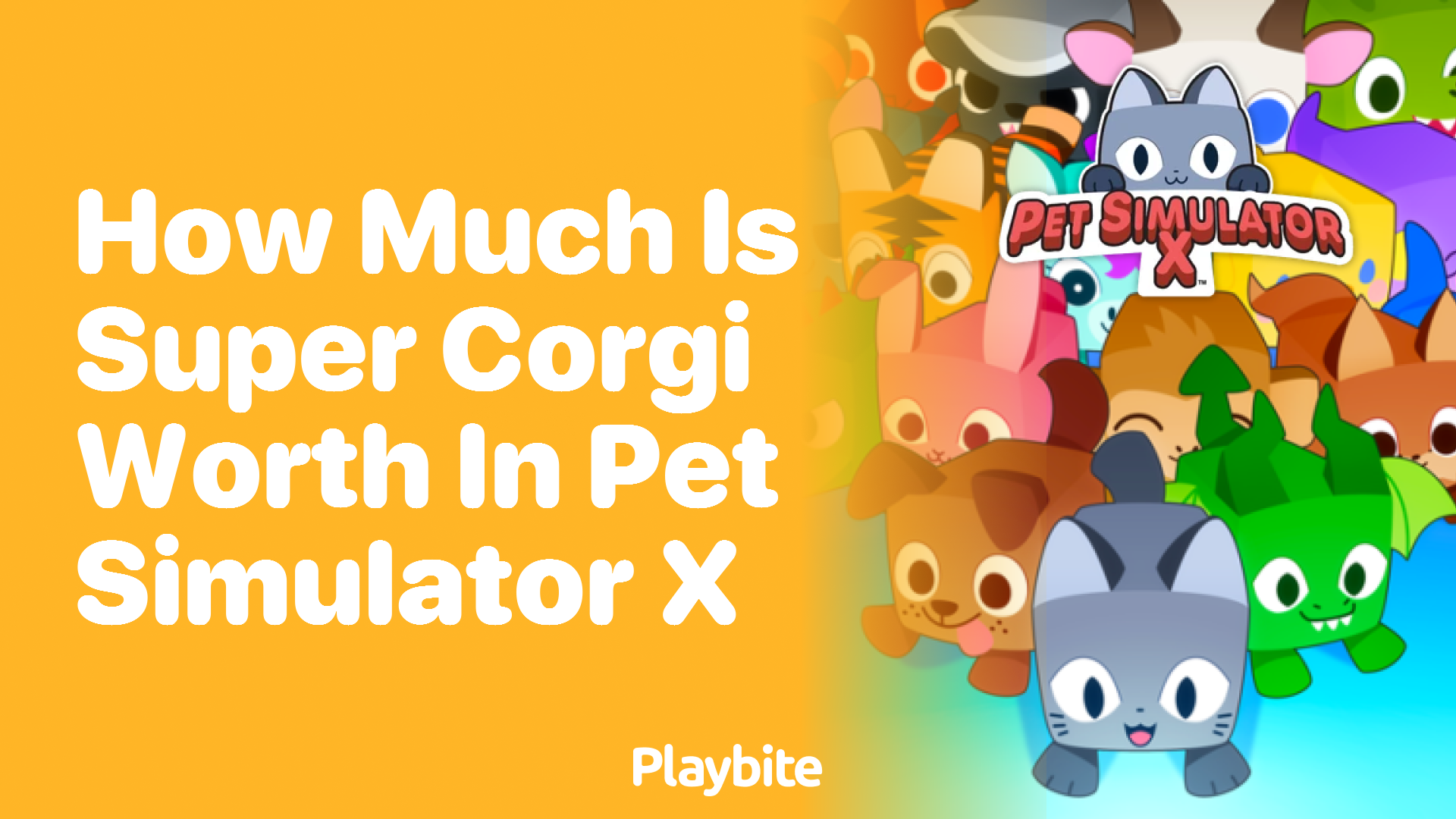 How Much is Super Corgi Worth in Pet Simulator X?