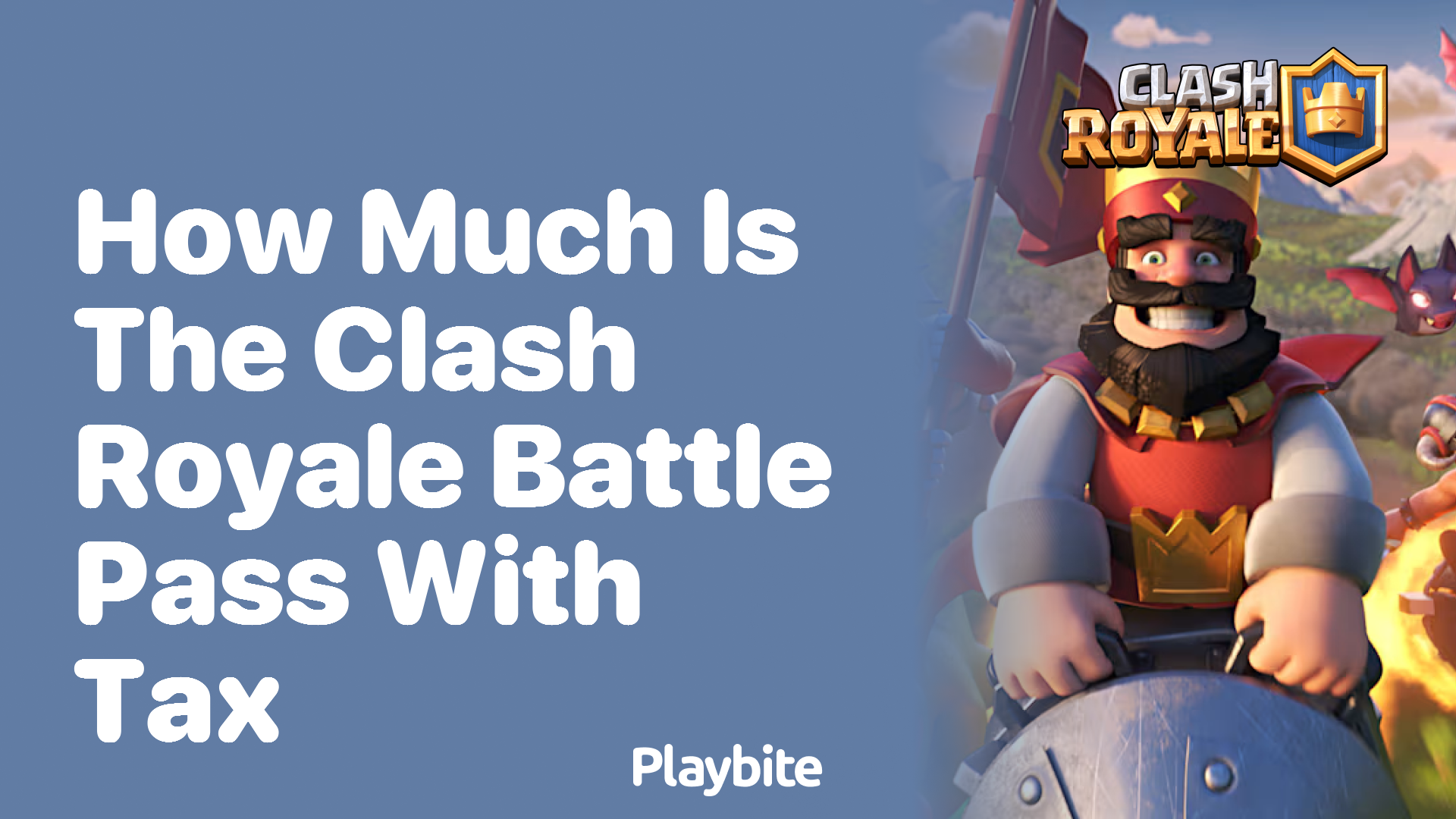 How Much Does the Clash Royale Battle Pass Cost With Tax?