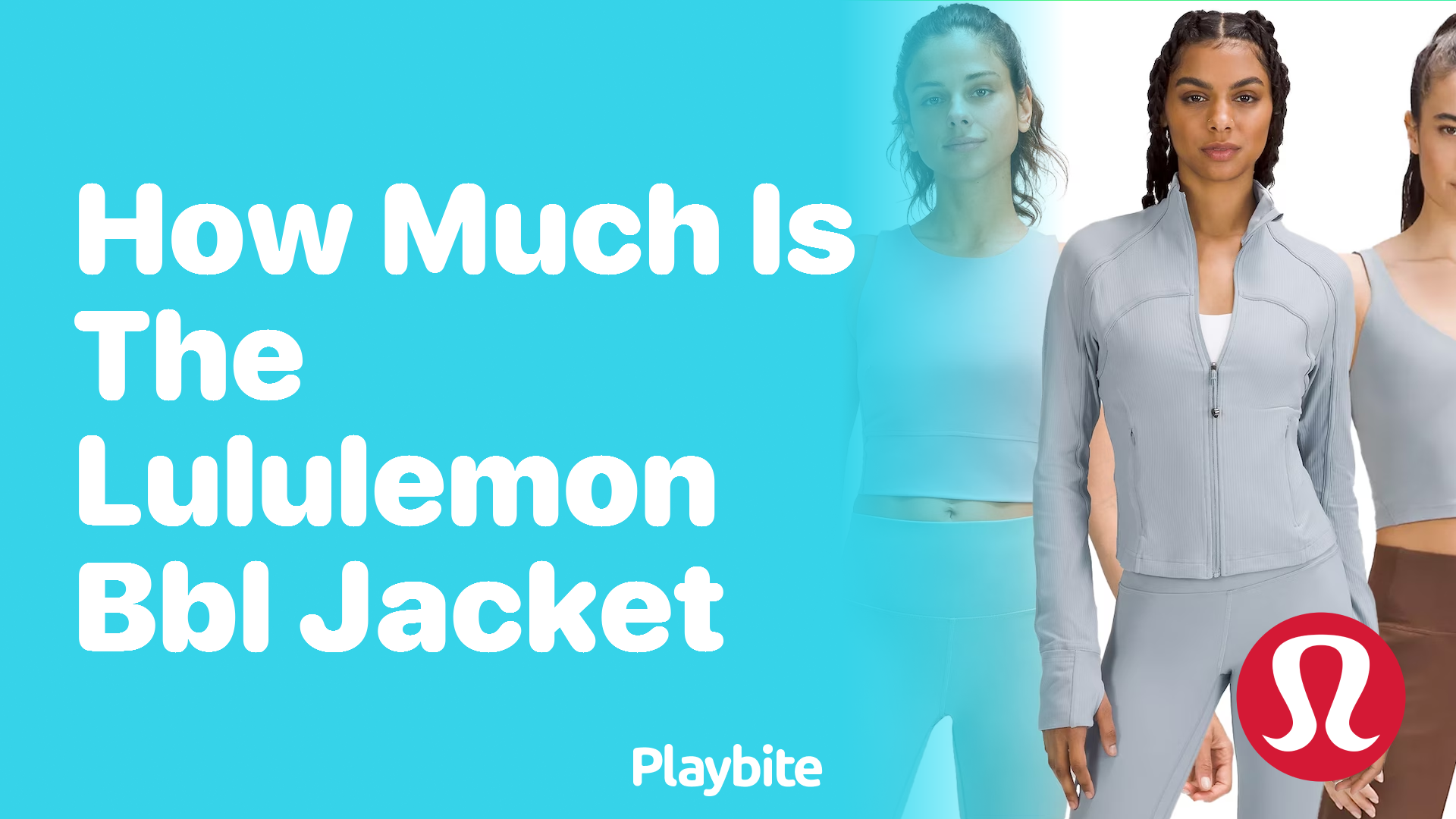 https://www.playbite.com/wp-content/uploads/sites/3/2024/03/how-much-is-the-lululemon-bbl-jacket.png