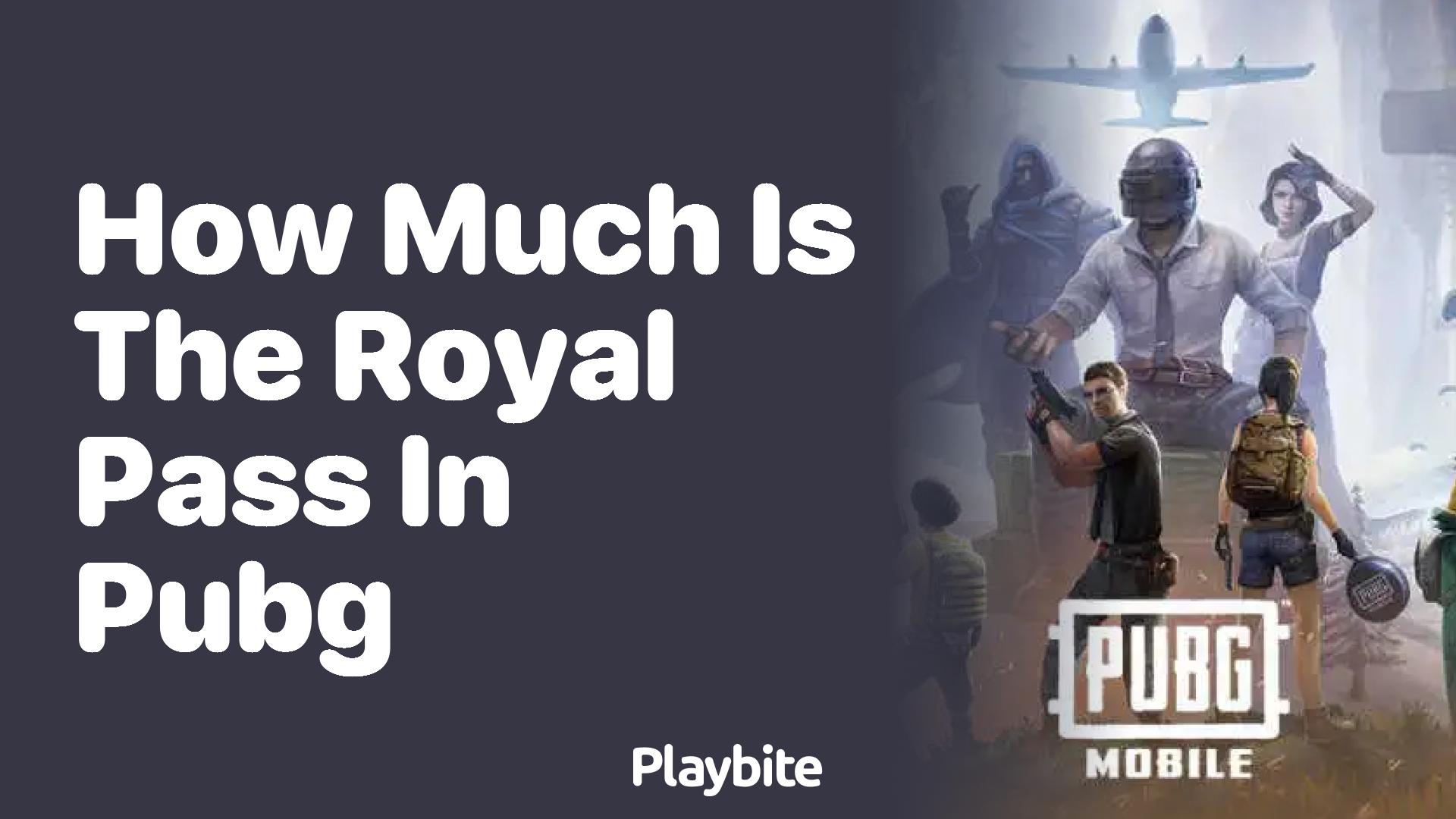 How Much is the Royal Pass in PUBG Mobile?