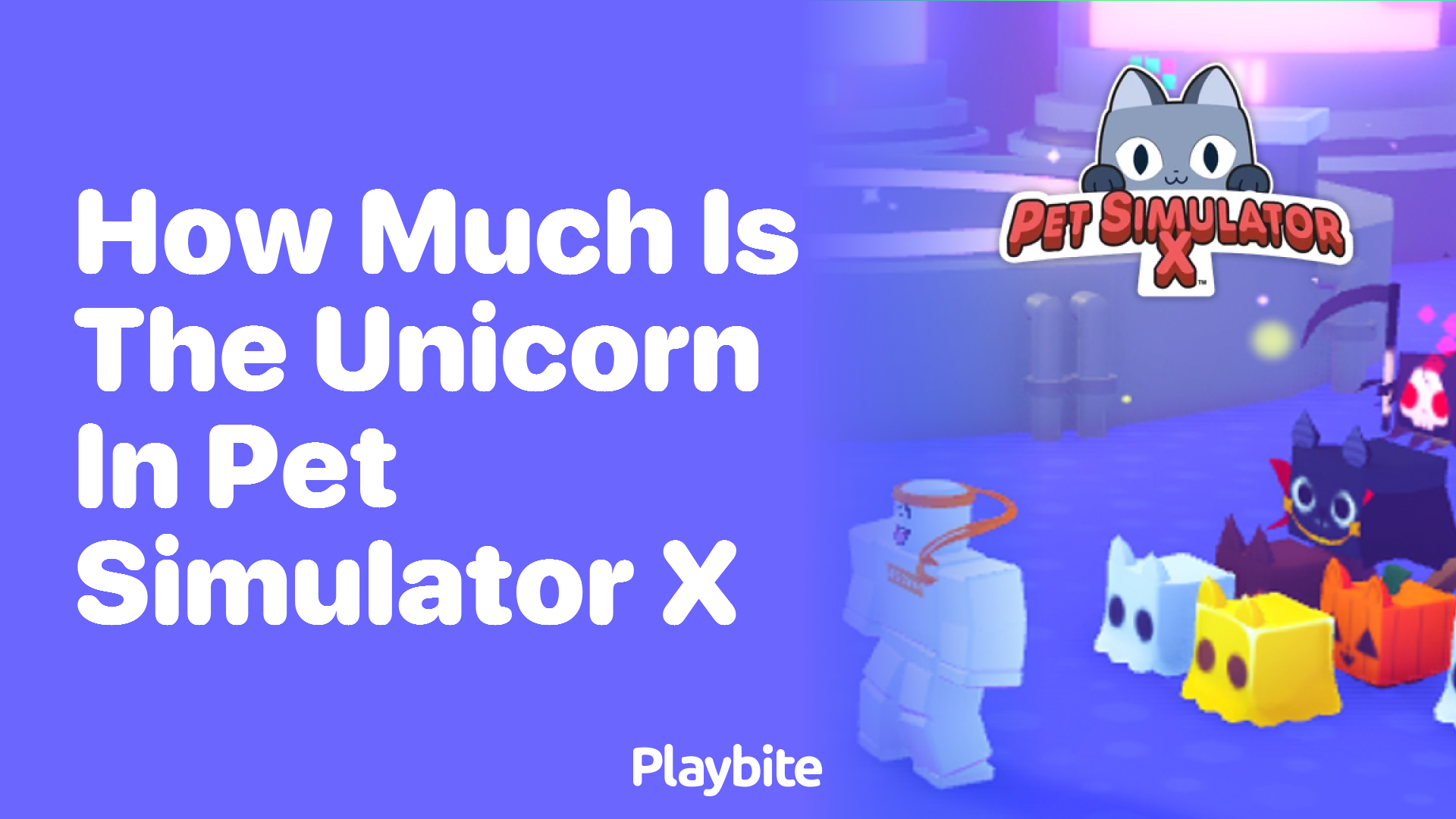 How much is the Unicorn in Pet Simulator X?