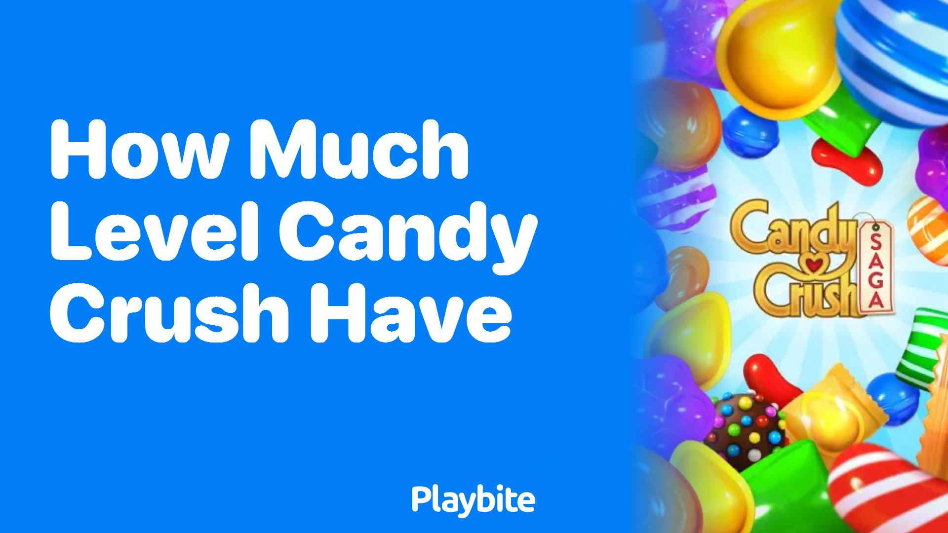 How Many Levels Does Candy Crush Have?