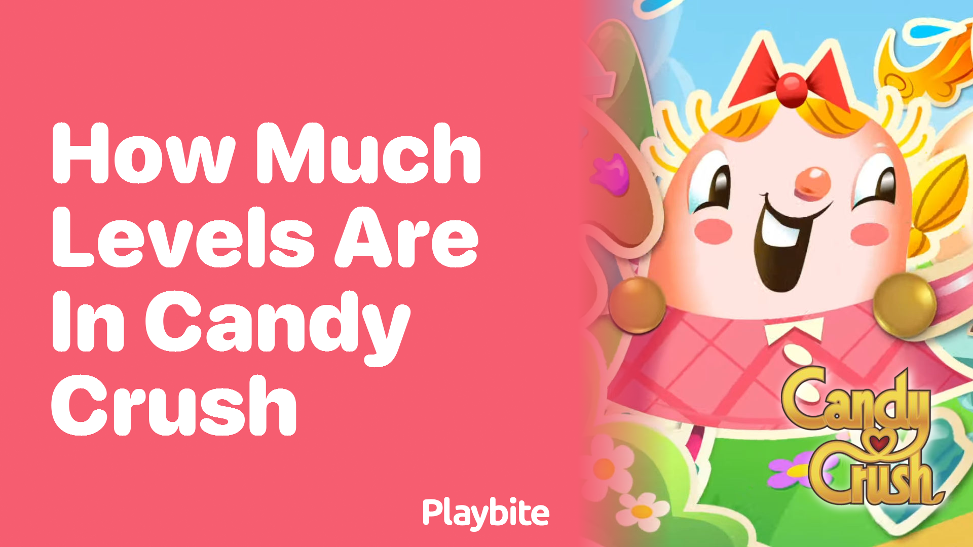 How Many Levels Are in Candy Crush?