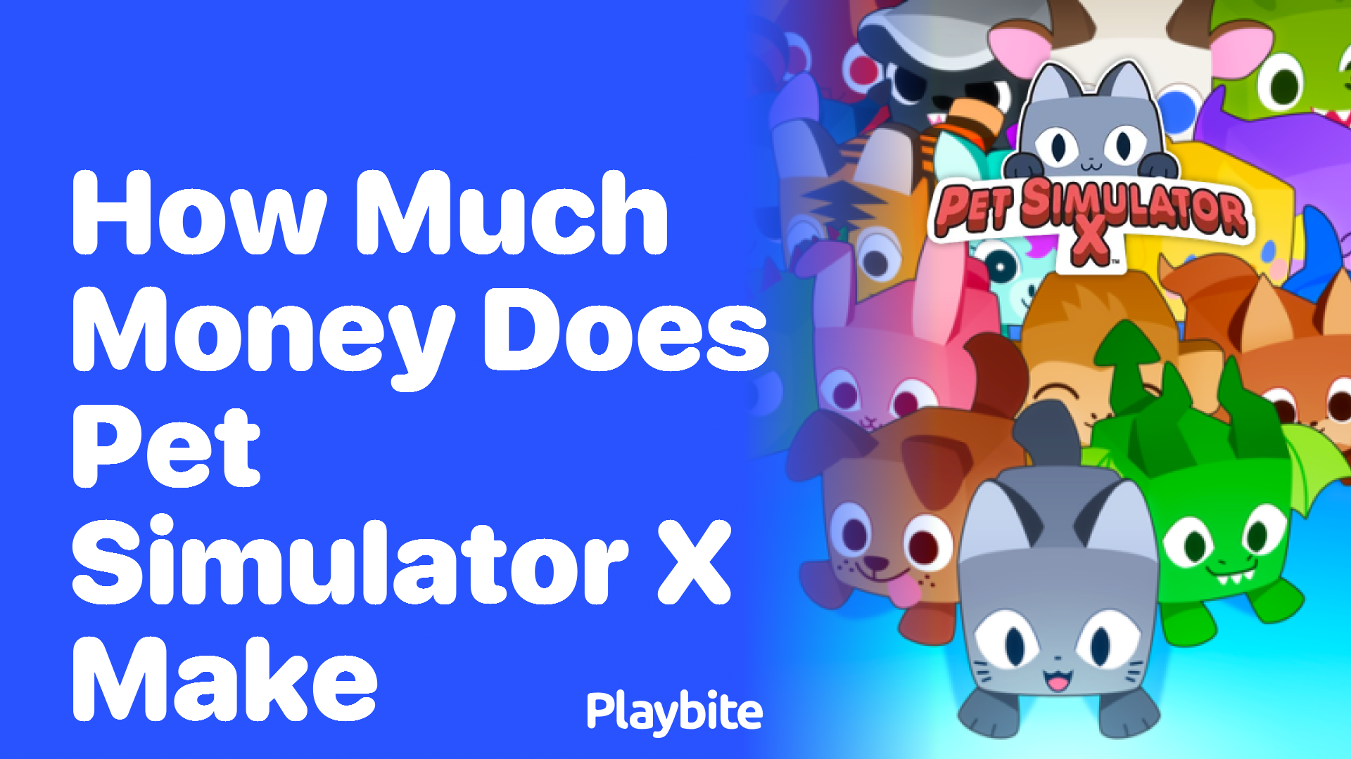 How Much Money Does Pet Simulator X Make?