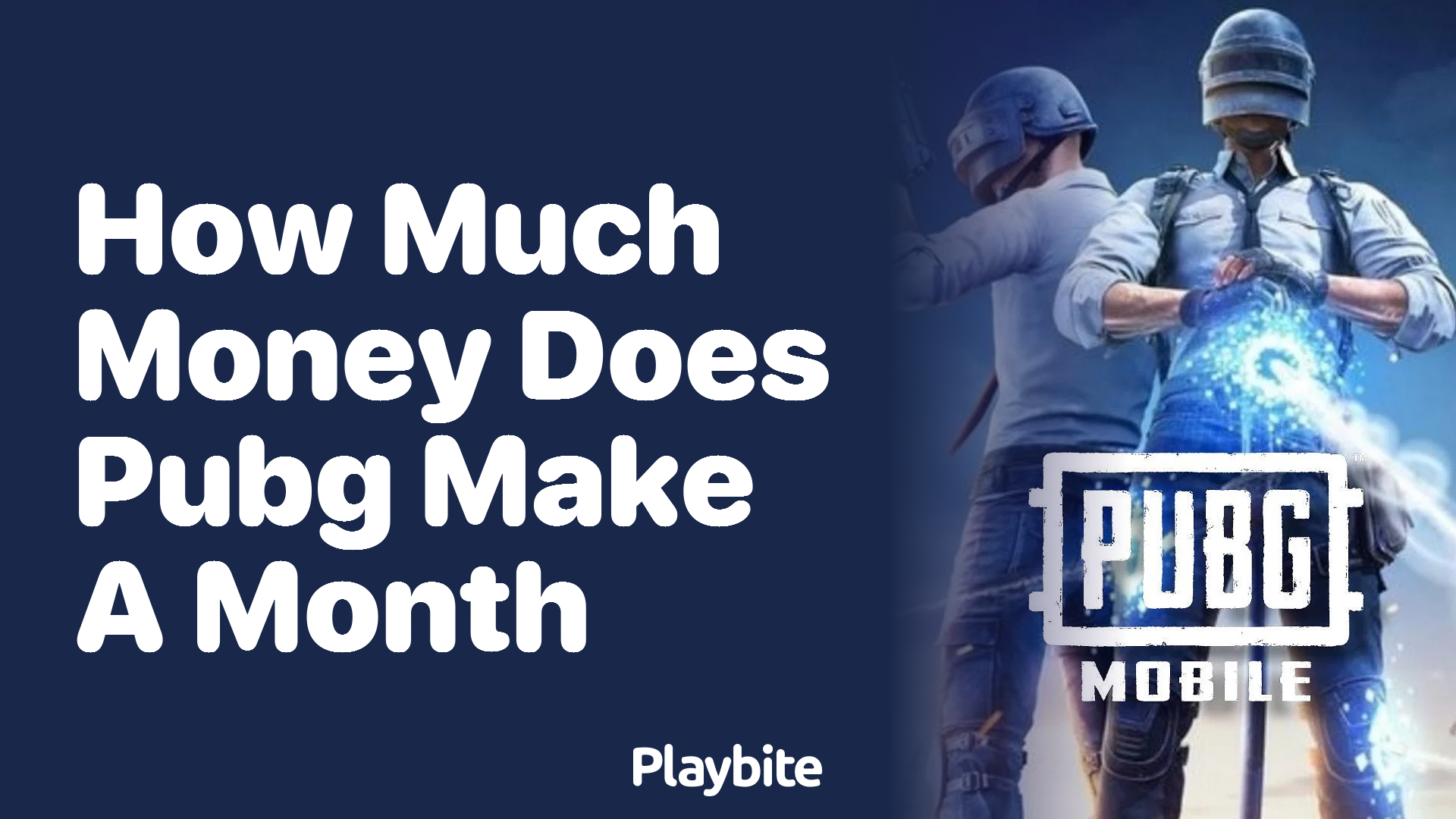 How Much Money Does PUBG Mobile Make a Month?