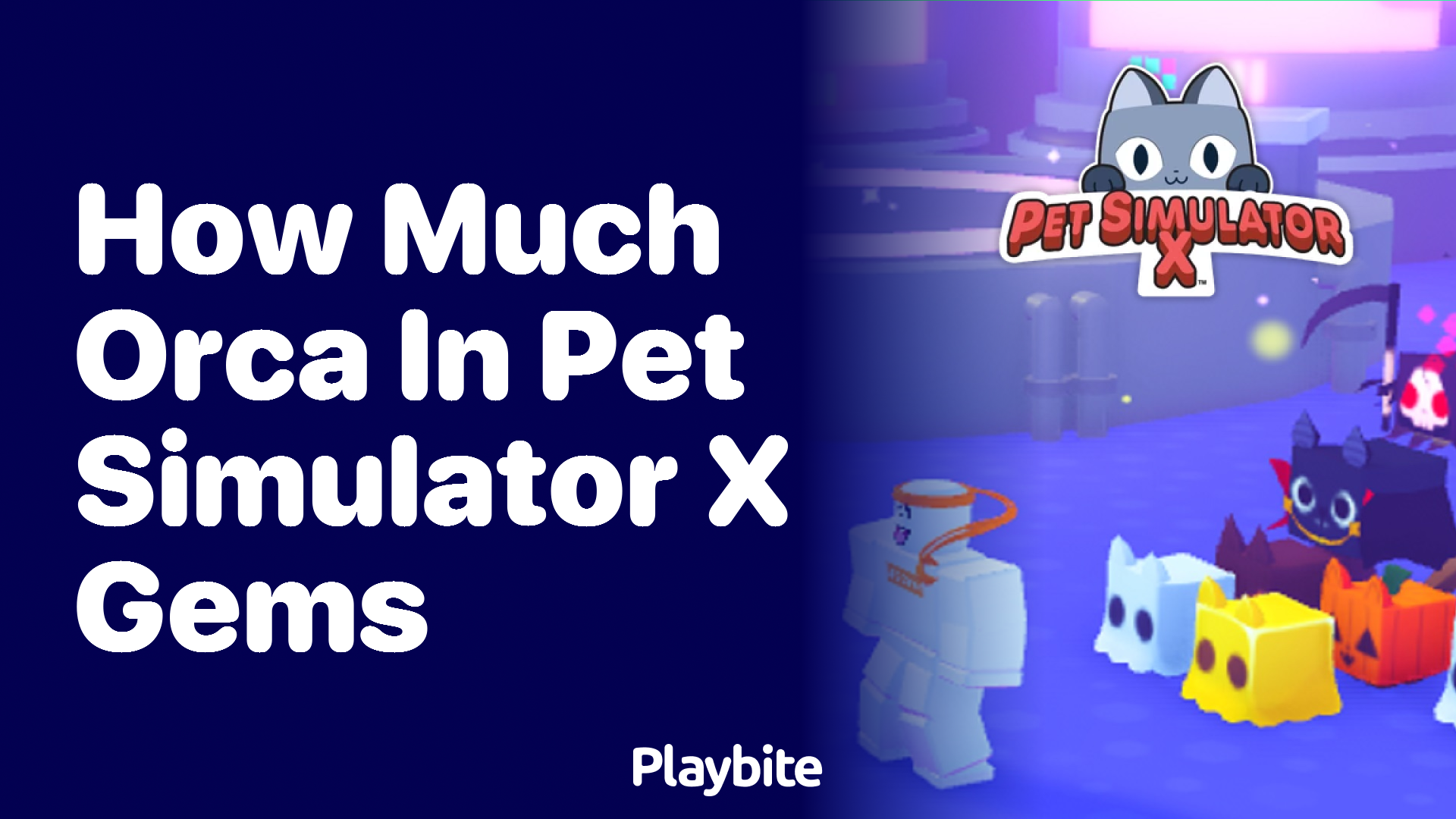 How Much Is an Orca Worth in Pet Simulator X Gems?