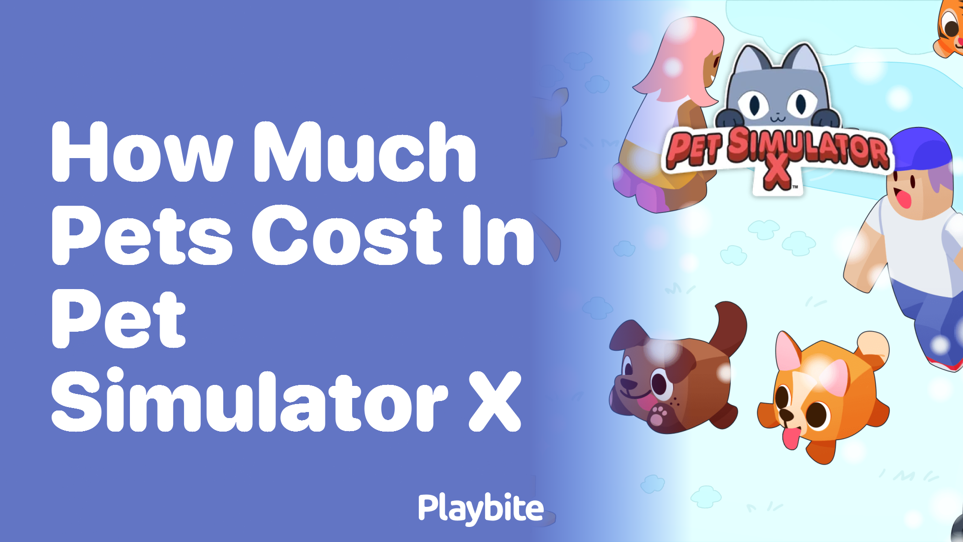 How Much Do Pets Cost in Pet Simulator X?