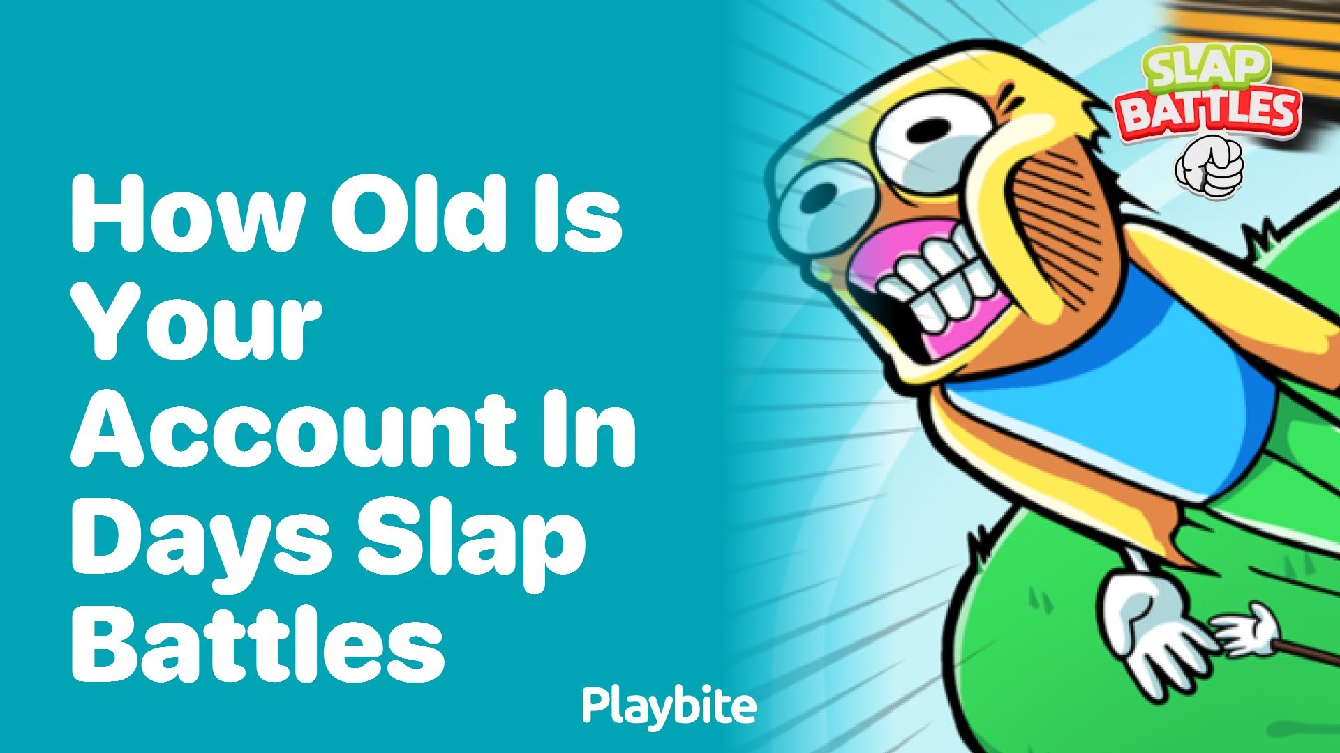 How Old Is Your Account in Days for Slap Battles?