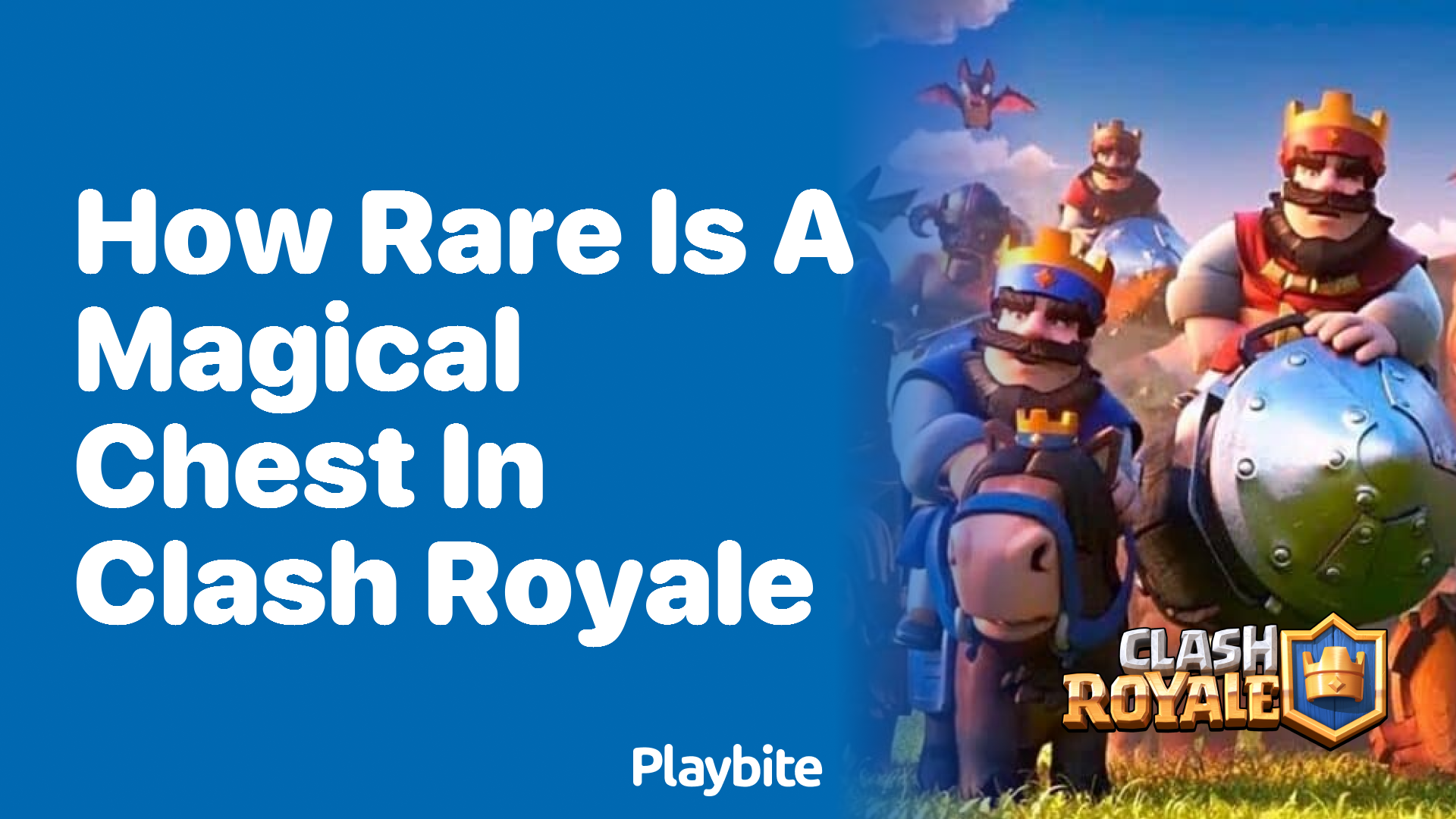 How Rare Is a Magical Chest in Clash Royale?