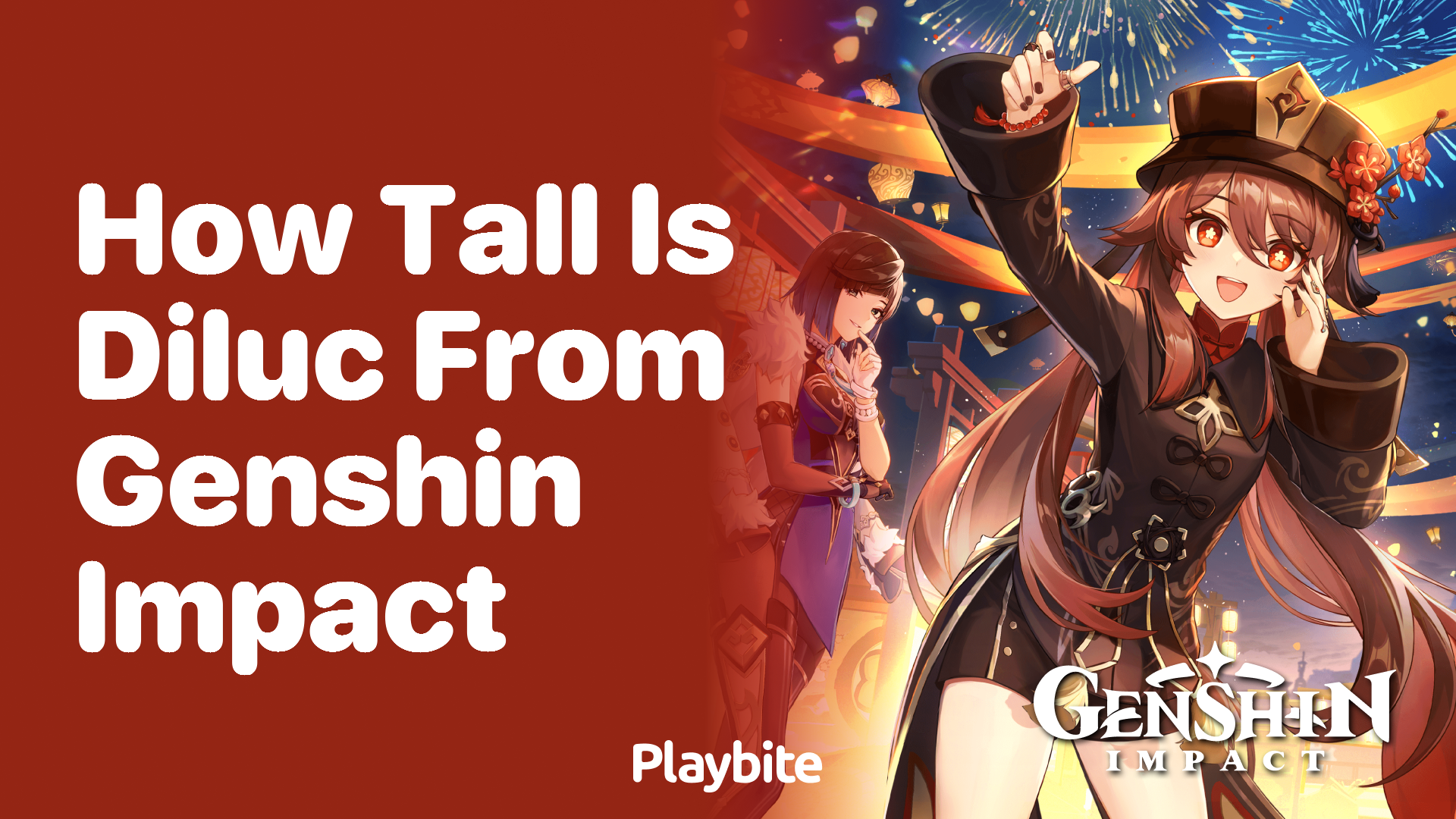 How Tall is Diluc from Genshin Impact?