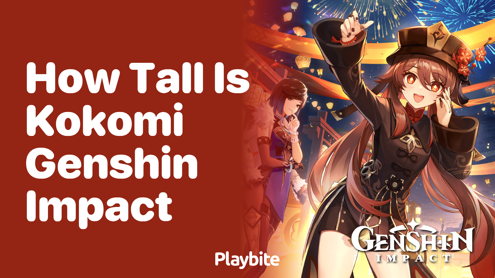 How Tall Is Kokomi in Genshin Impact? Find Out Here! - Playbite