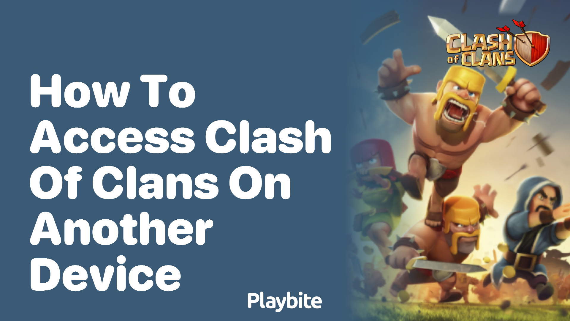 How to Access Clash of Clans on Another Device