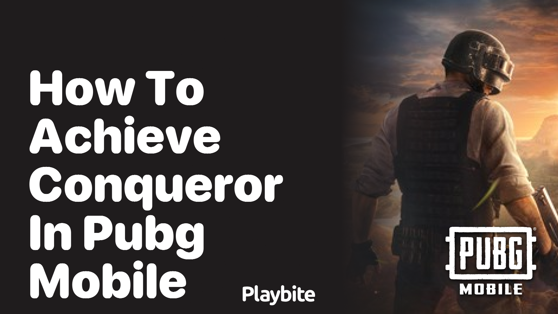 How to Achieve Conqueror in PUBG Mobile