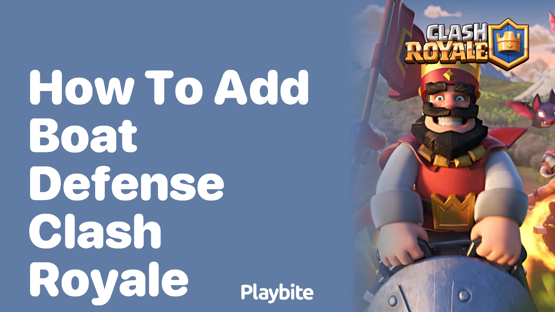 How to Add Boat Defense in Clash Royale: A Step-by-Step Guide