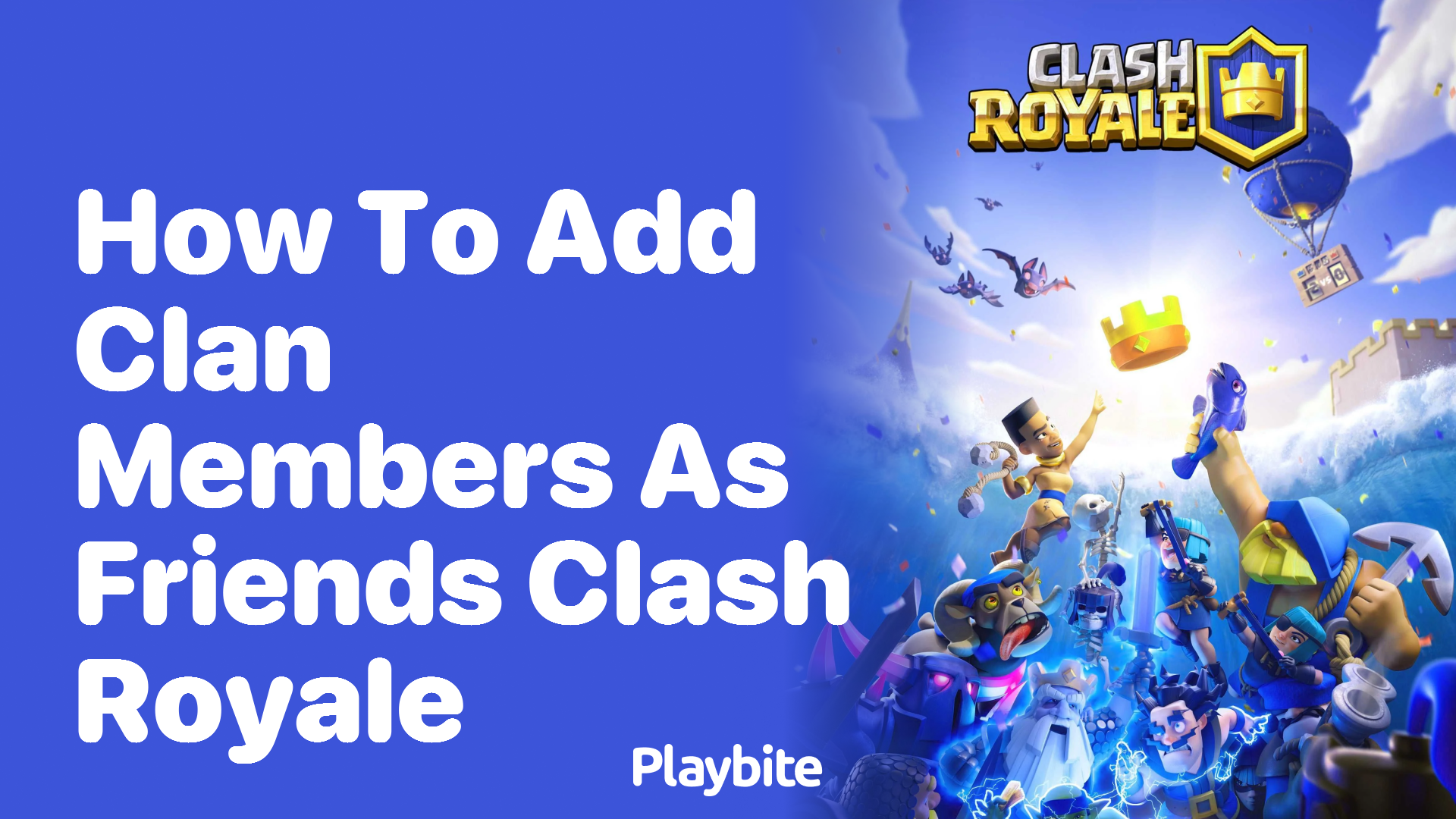 How to Add Clan Members as Friends in Clash Royale