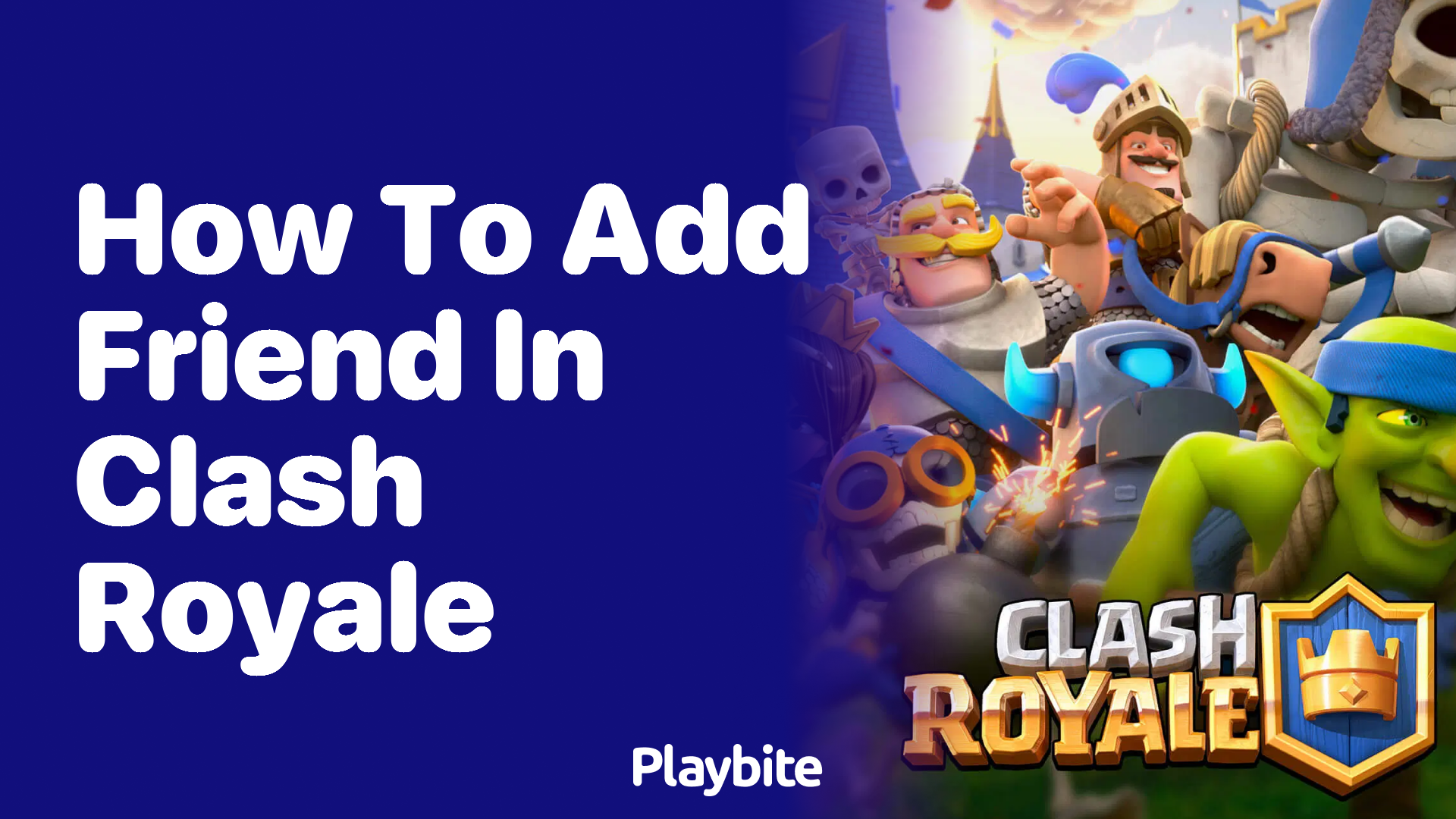 How to Add a Friend in Clash Royale: A Simple Guide