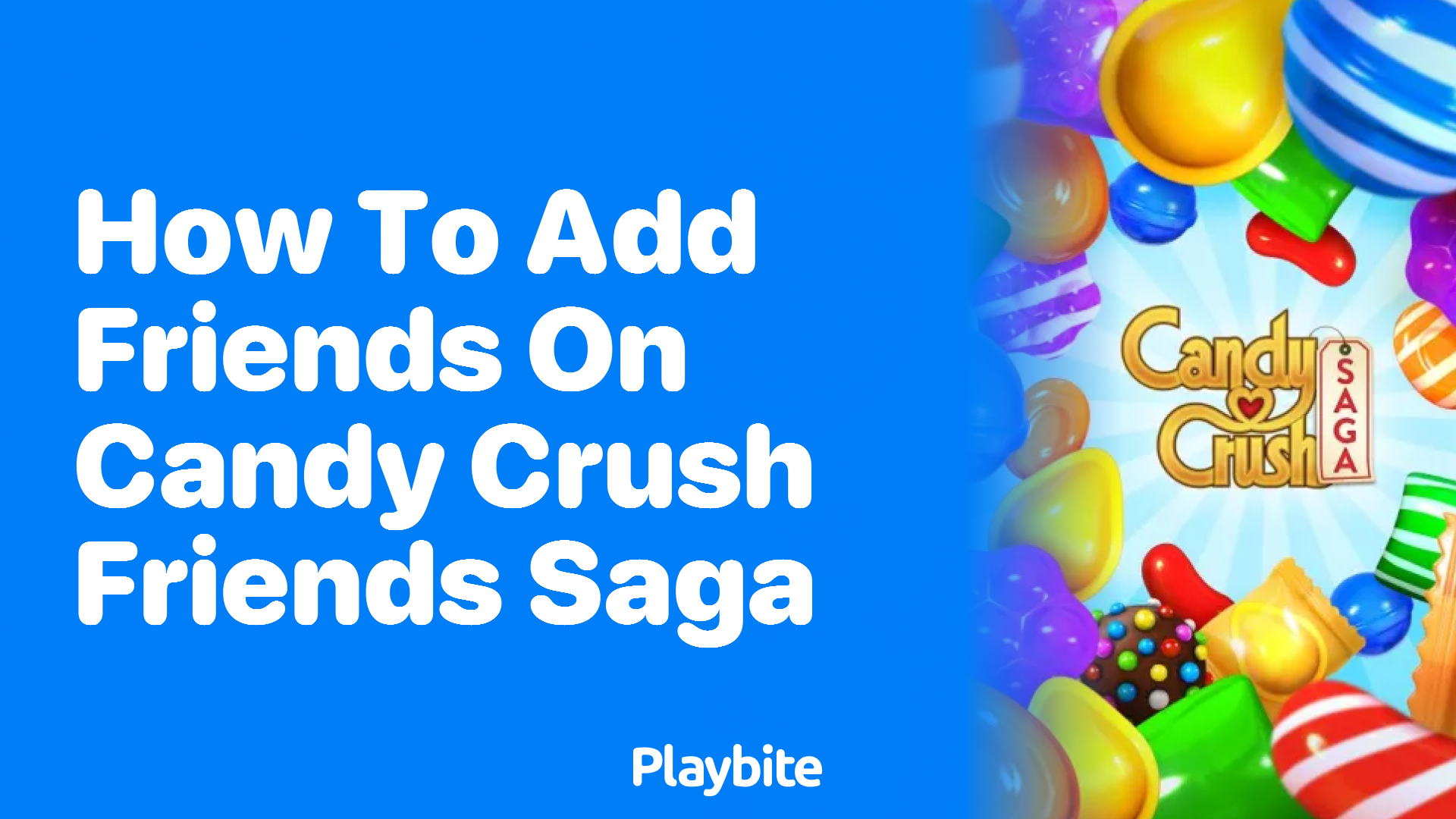 How to Add Friends on Candy Crush Friends Saga