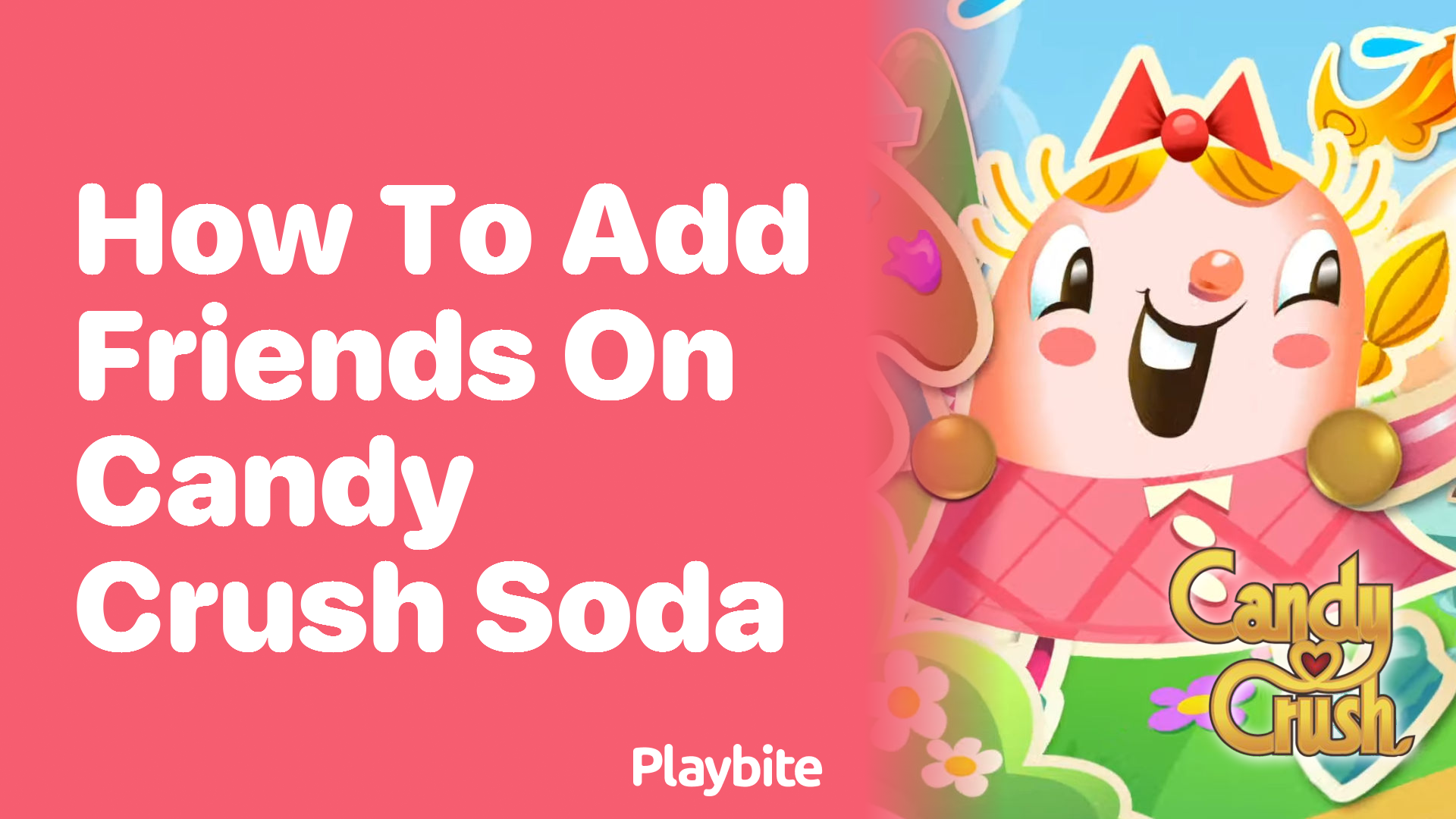 How to Add Friends on Candy Crush Soda: A Quick Guide