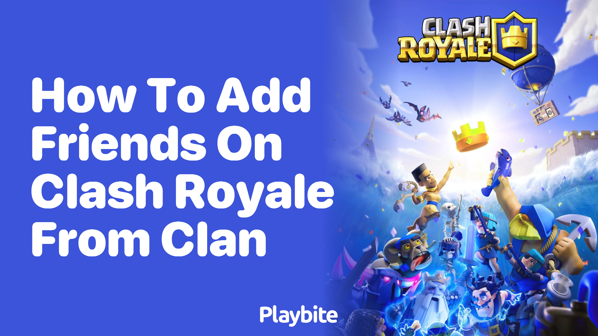 How To Add Friends on Clash Royale From Your Clan