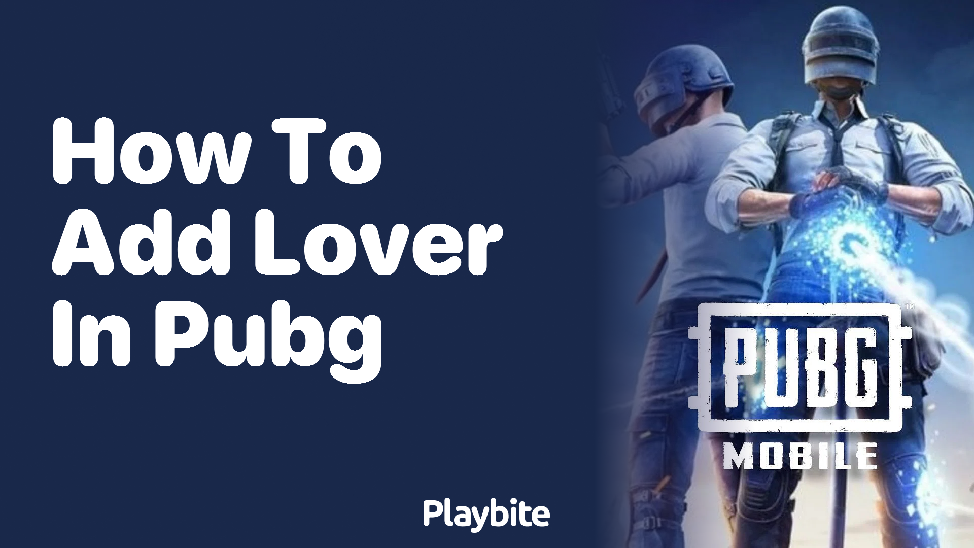 How to Add Your Lover in PUBG Mobile