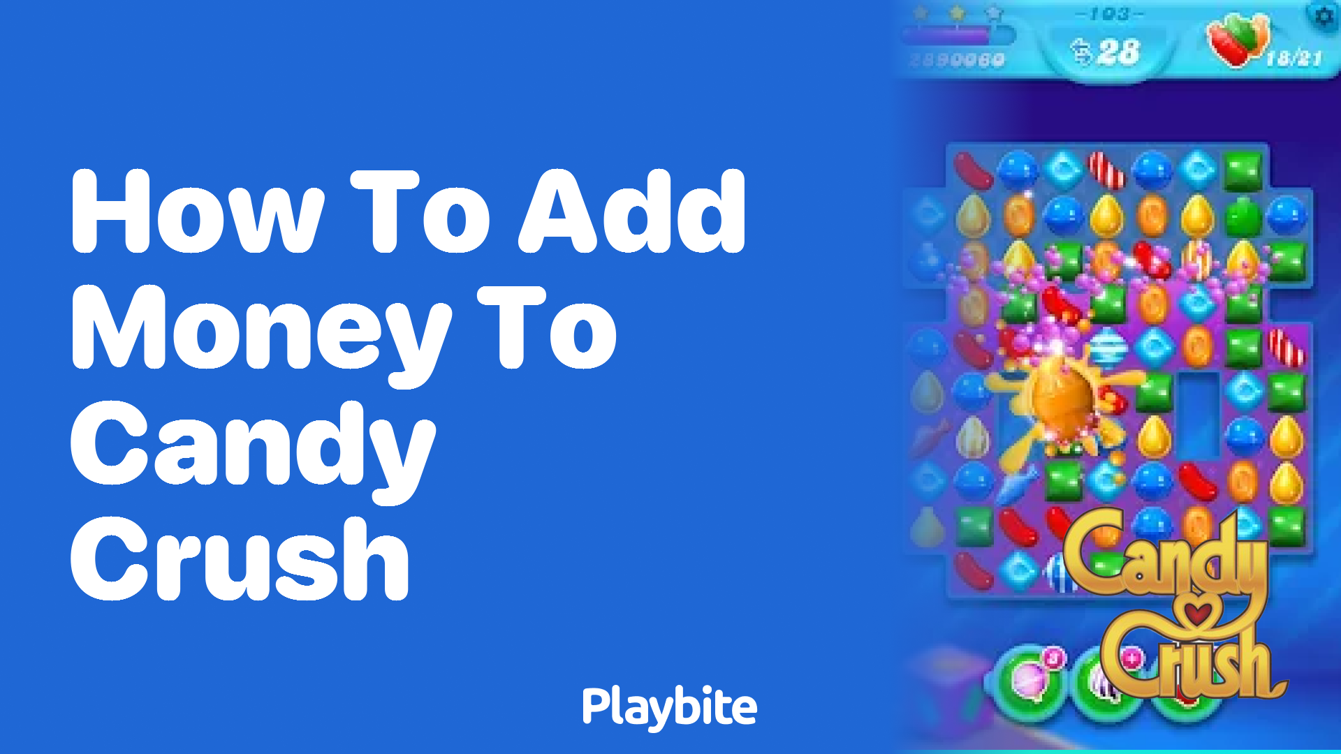 How to Add Money to Candy Crush: Easy Steps to Boost Your Game