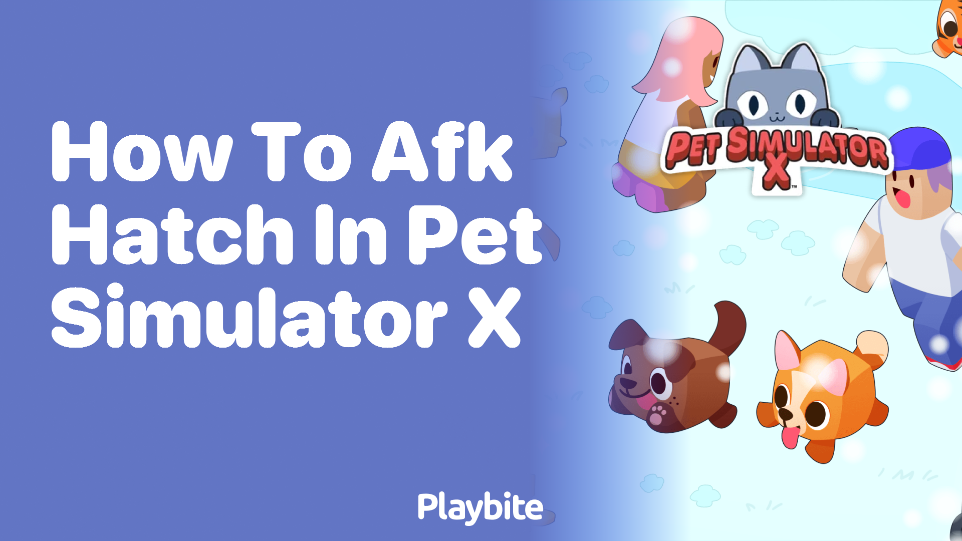 How to AFK Hatch in Pet Simulator X: A Simple Guide