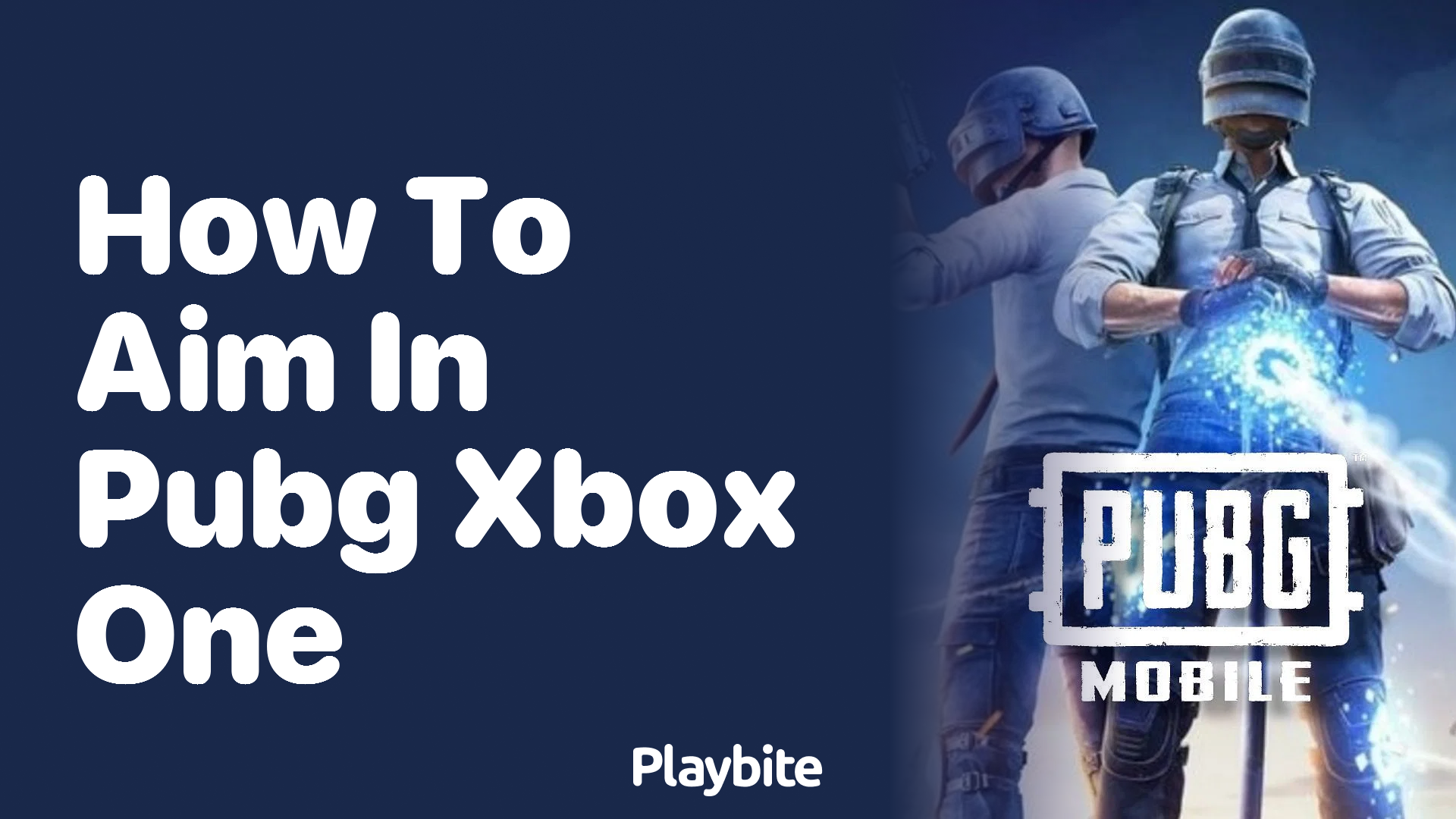 How to Aim in PUBG on Xbox One: A Quick Guide