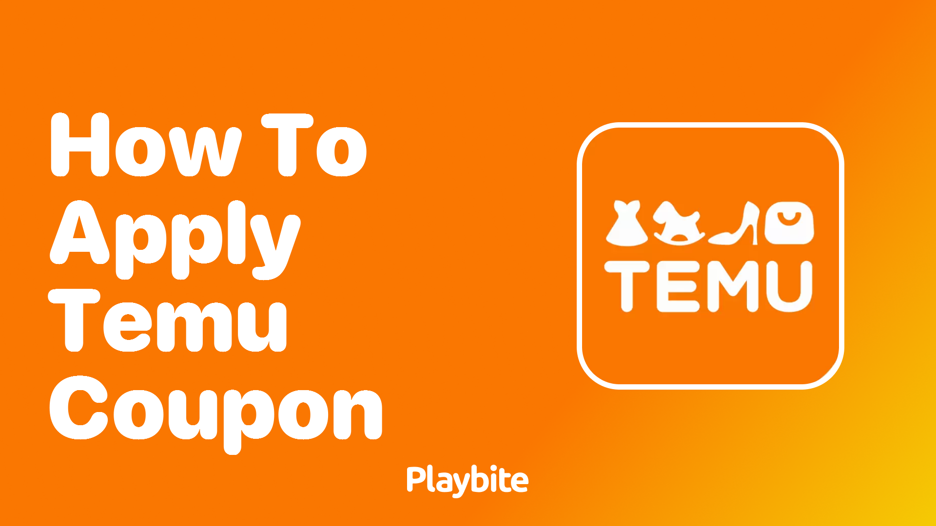 How to Apply a Temu Coupon for Great Savings