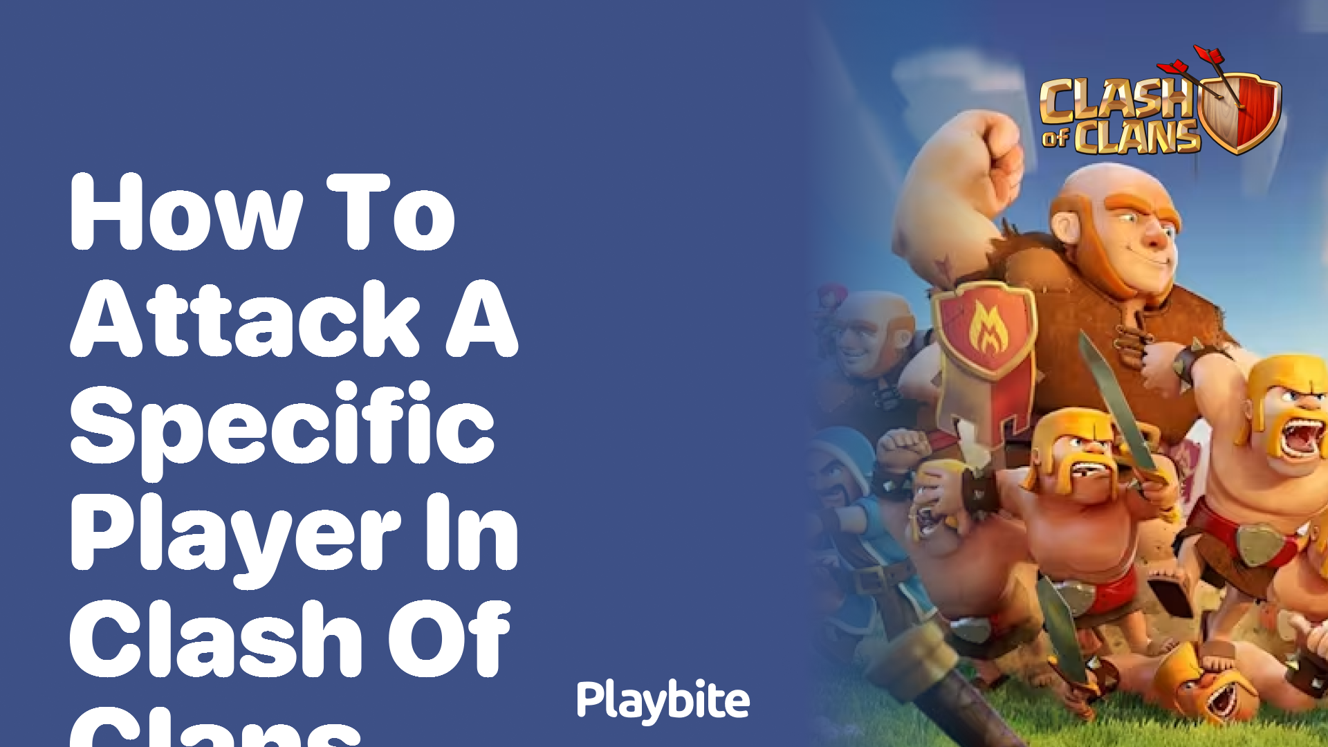 How to Attack a Specific Player in Clash of Clans