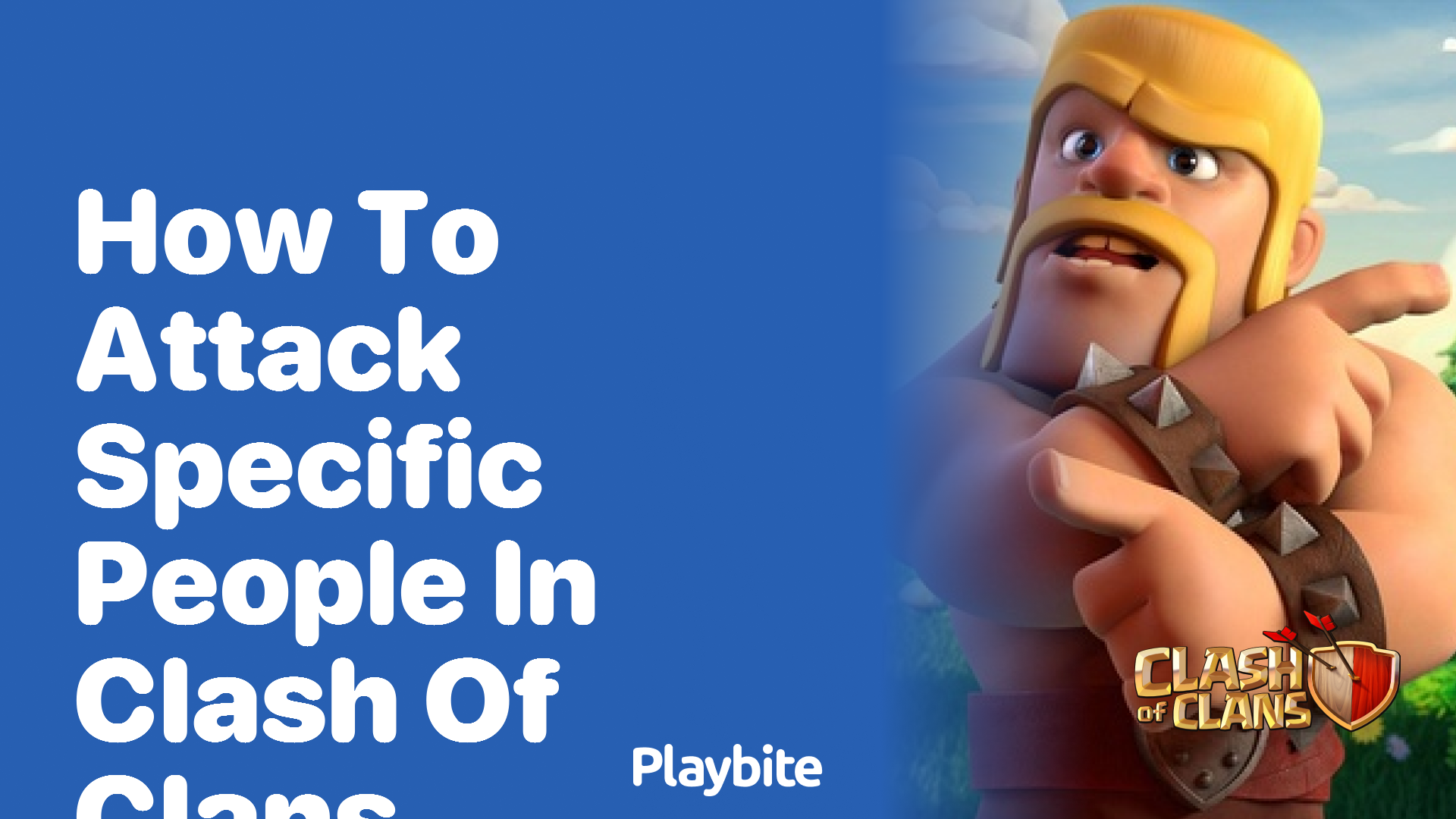 How to Attack Specific People in Clash of Clans