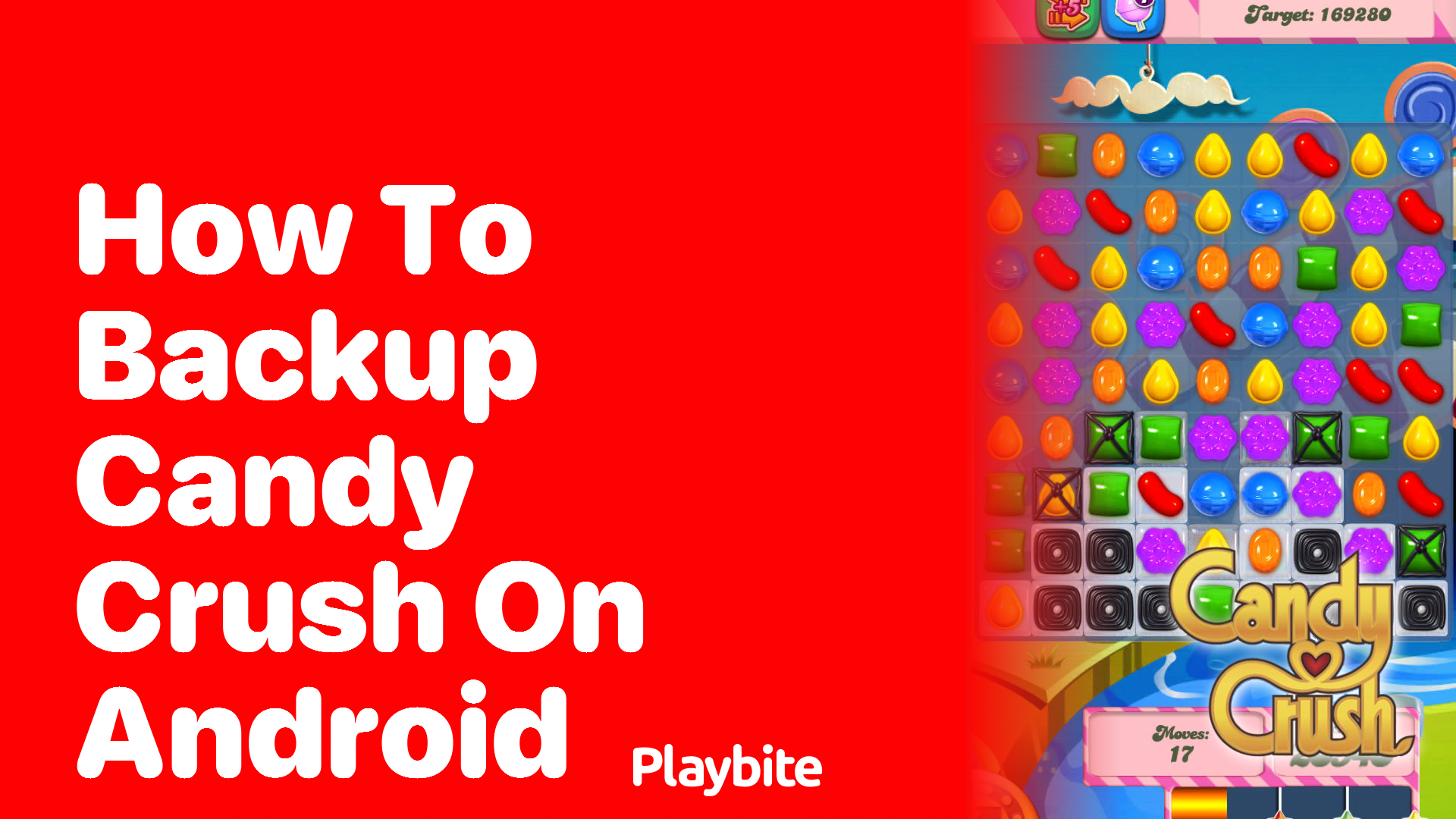 How to Backup Candy Crush on Android - Playbite