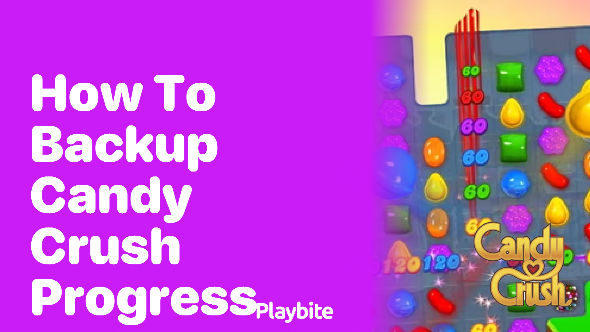 How to Backup Candy Crush Progress