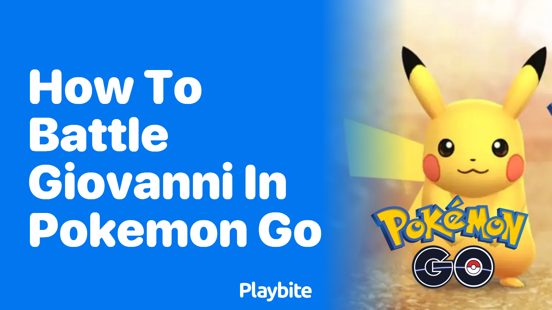 How to Battle Giovanni in Pokemon GO A Fun Guide Playbite