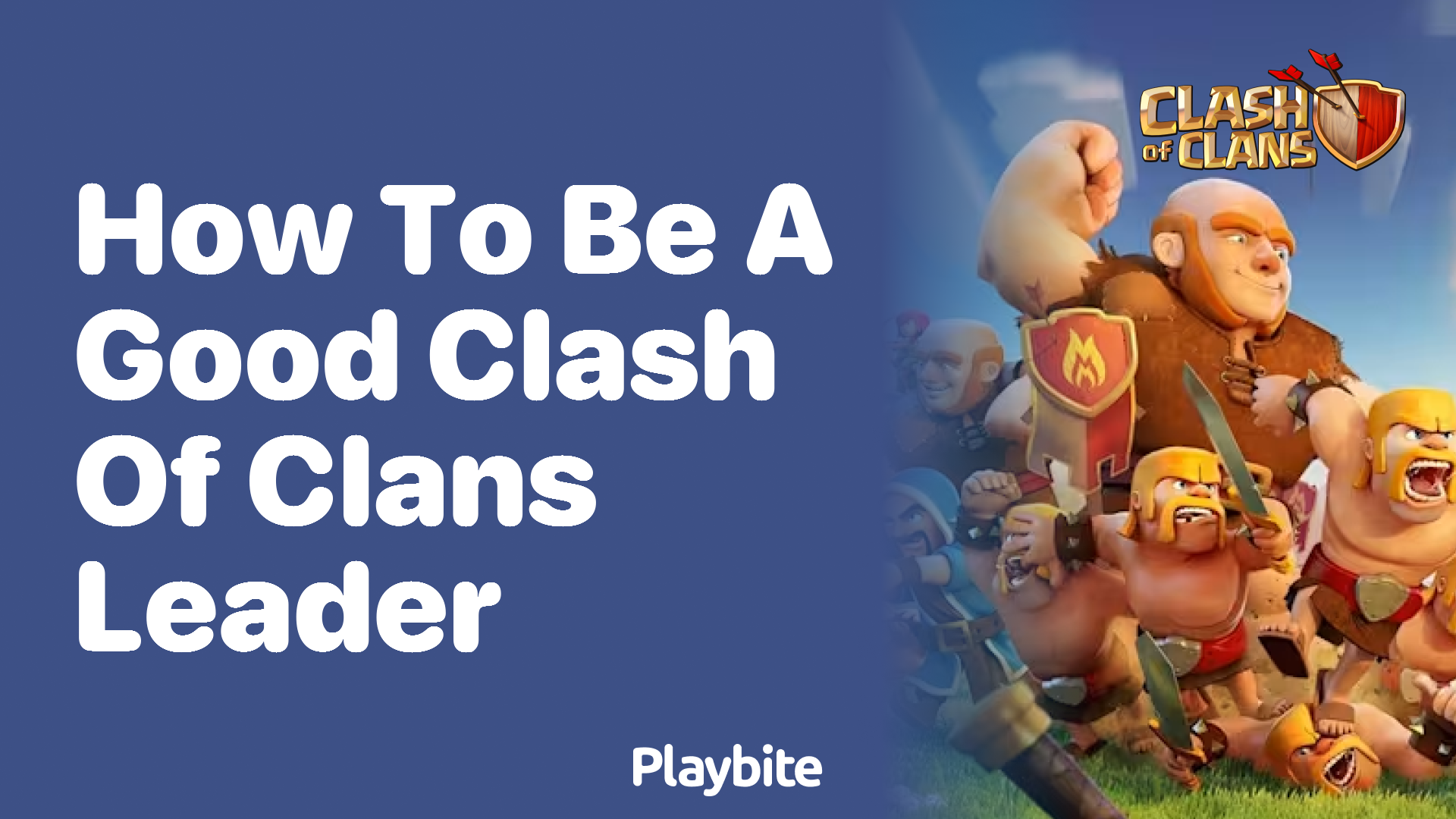 How to Be a Good Clash of Clans Leader