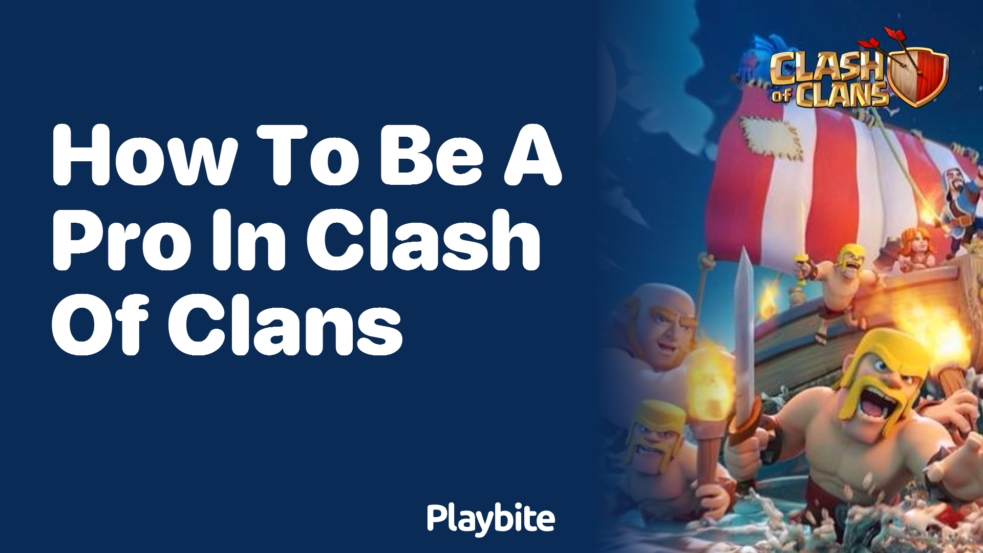 How to Be a Pro in Clash of Clans: Strategies and Tips