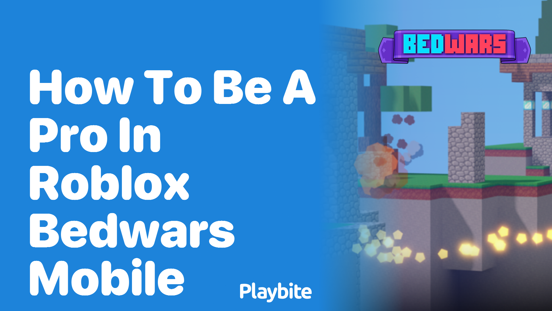 How to Be a Pro in Roblox Bedwars Mobile