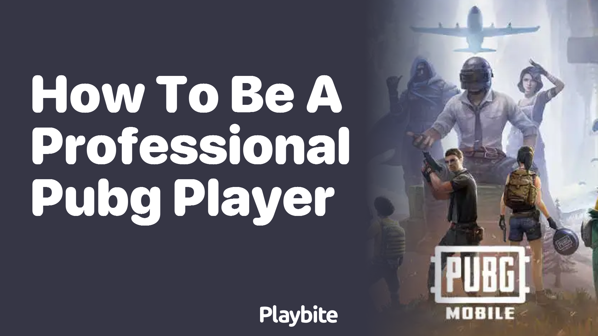 How to Become a Professional PUBG Player