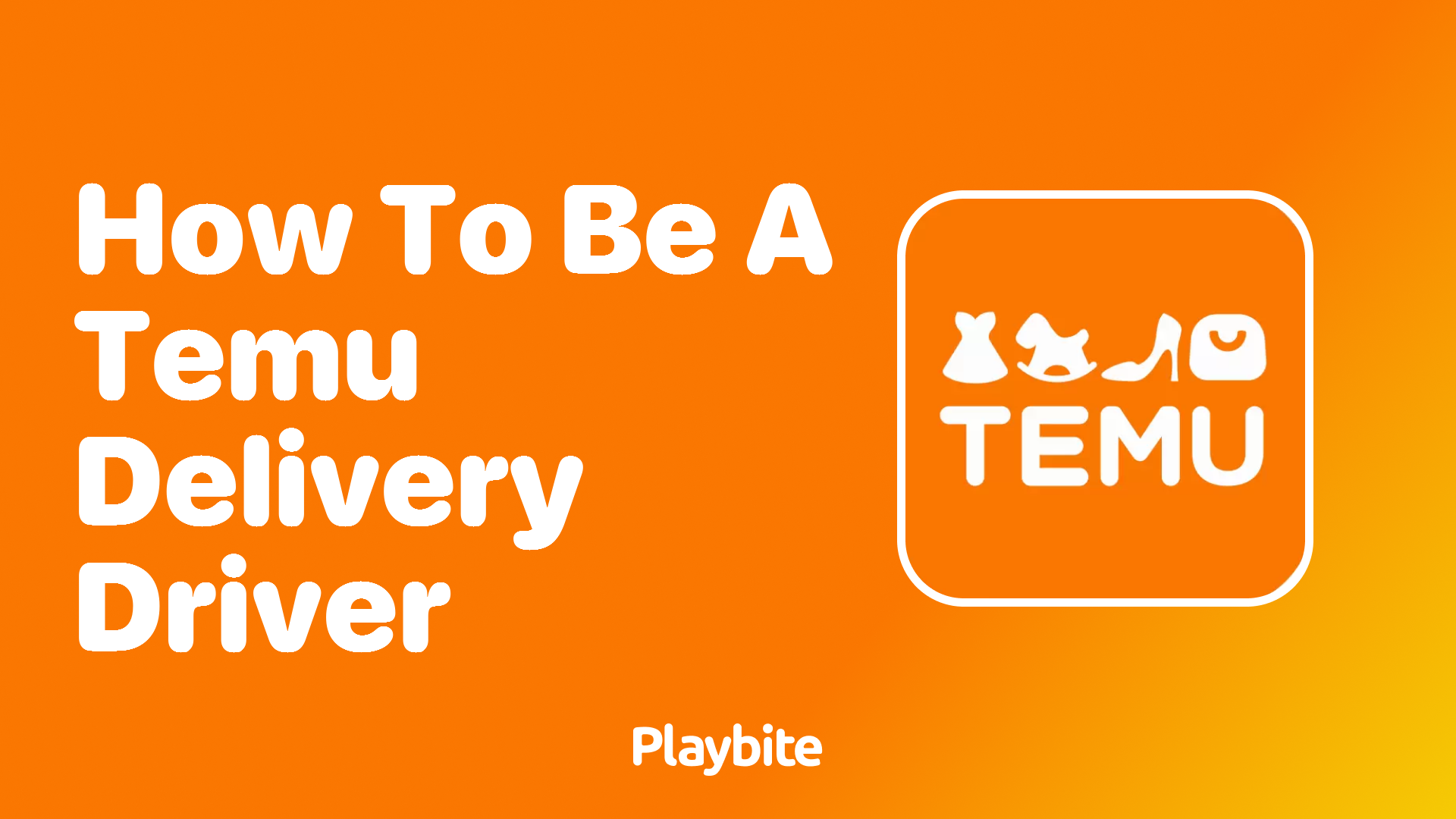 How to Become a Temu Delivery Driver: Your Step-by-Step Guide