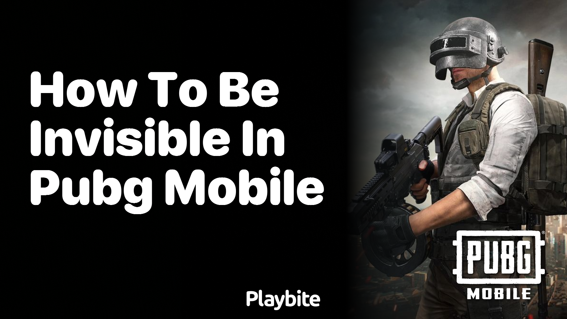 How to Be Invisible in PUBG Mobile?