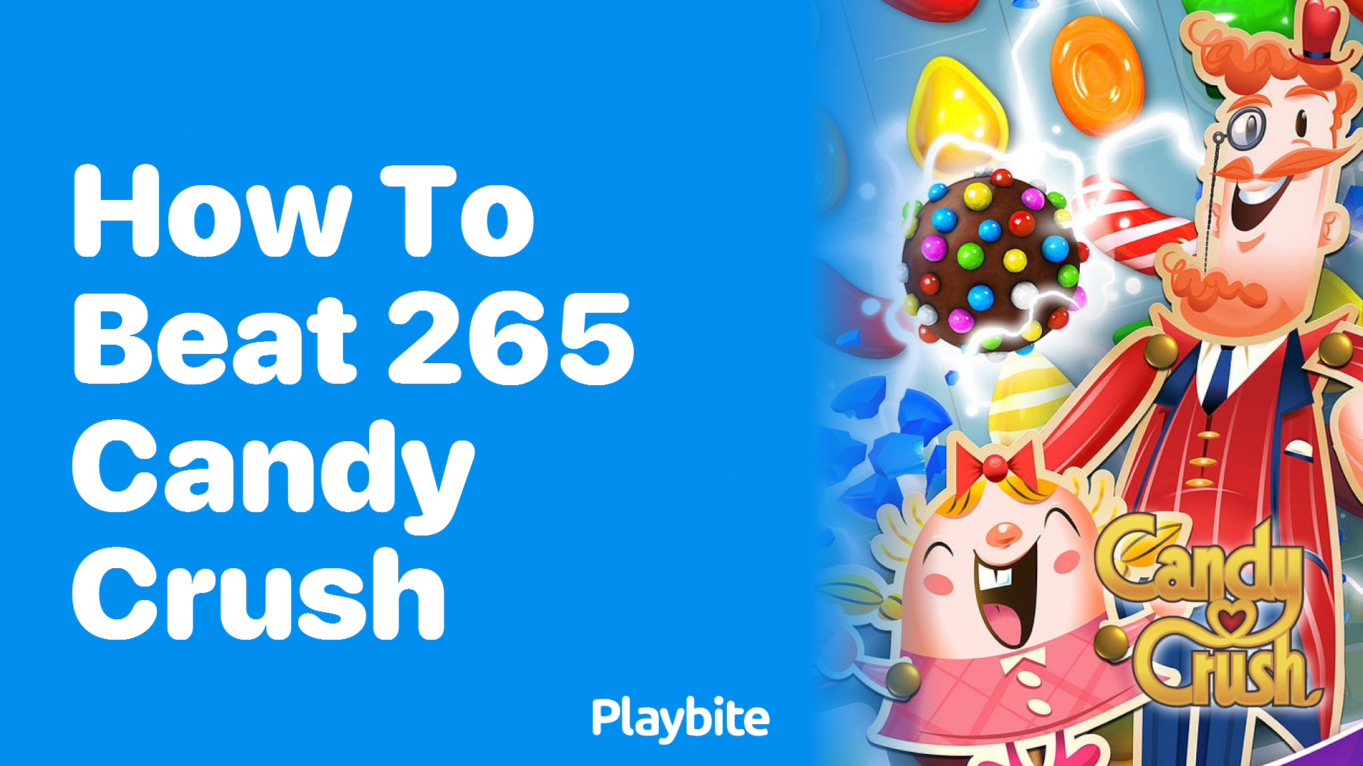 How to Beat Level 265 in Candy Crush