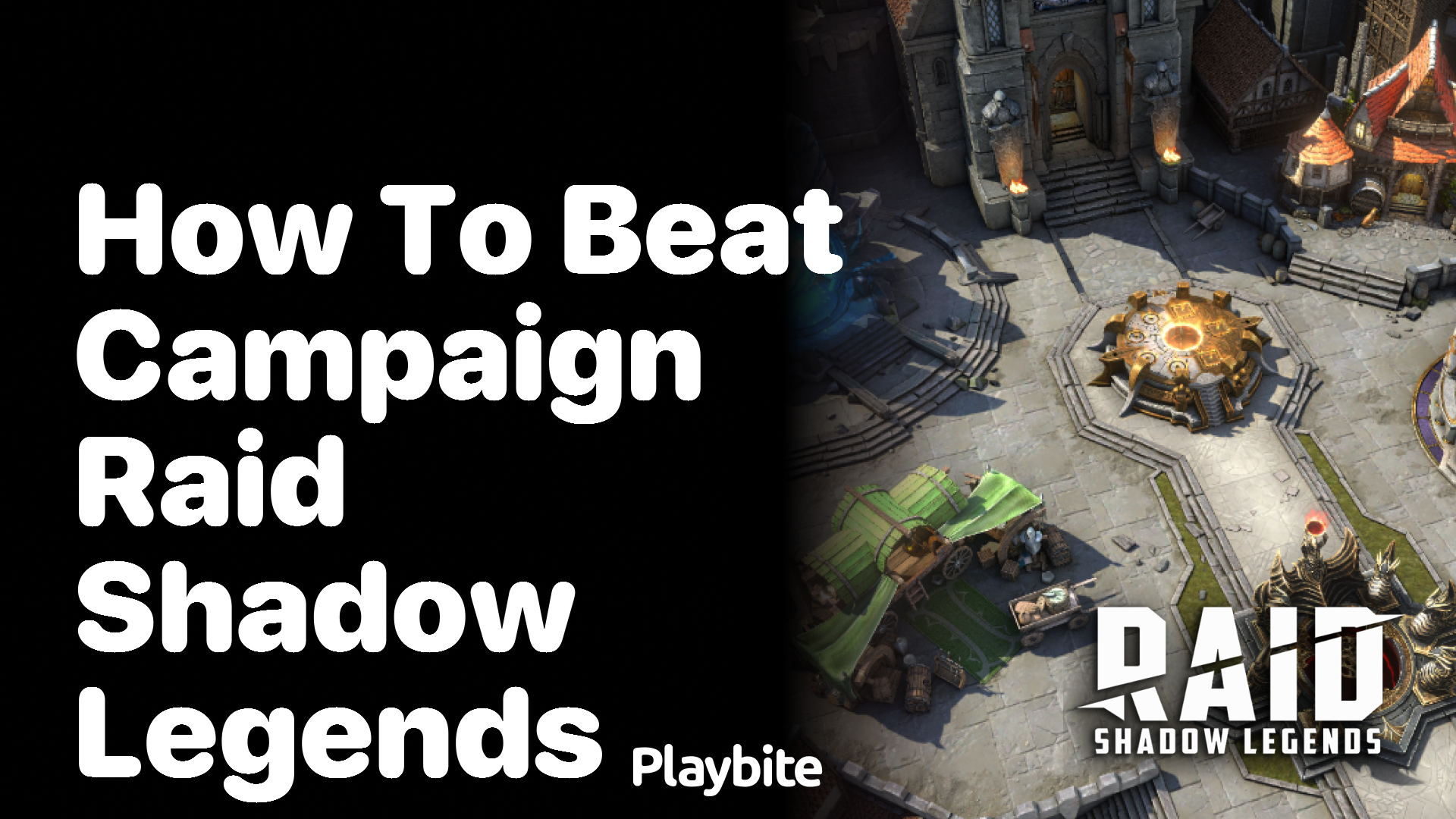 How to Beat the Campaign in Raid Shadow Legends