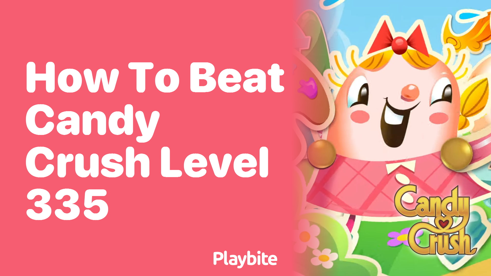 How to Beat Candy Crush Level 335: Tips and Tricks