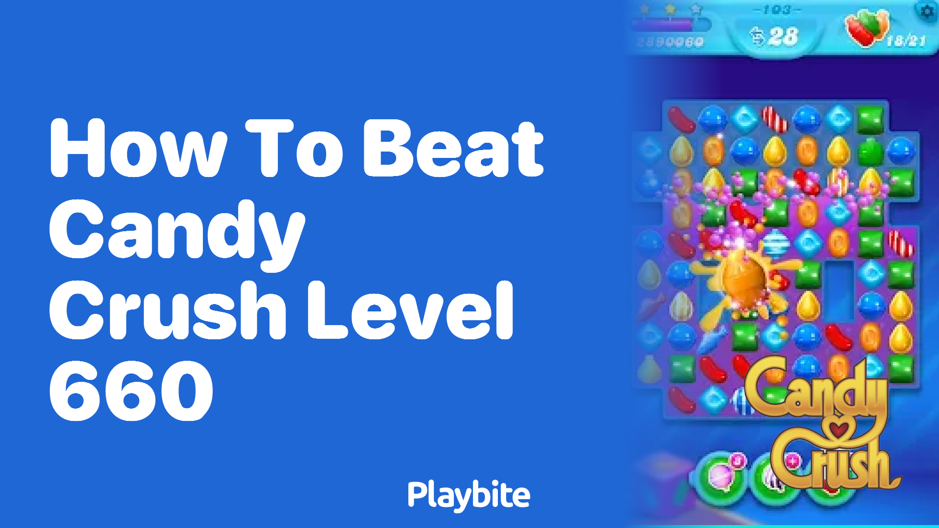 How to Beat Candy Crush Level 660