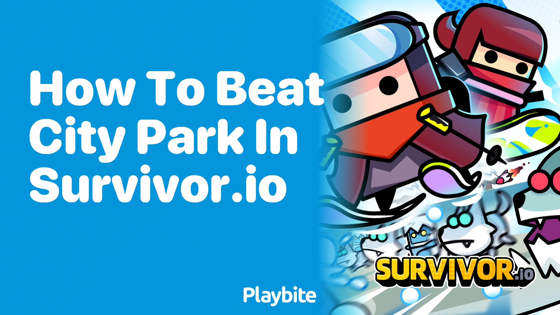 How to Beat City Park in Survivor.io: A Step-by-Step Guide