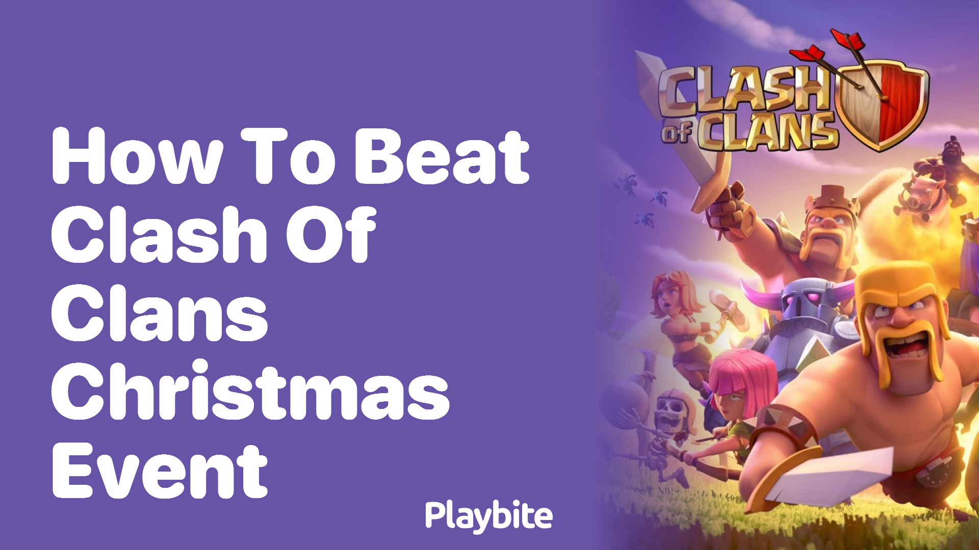 How to Beat the Clash of Clans Christmas Event